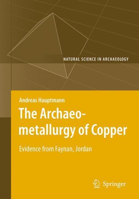 The Archaeometallurgy of Copper