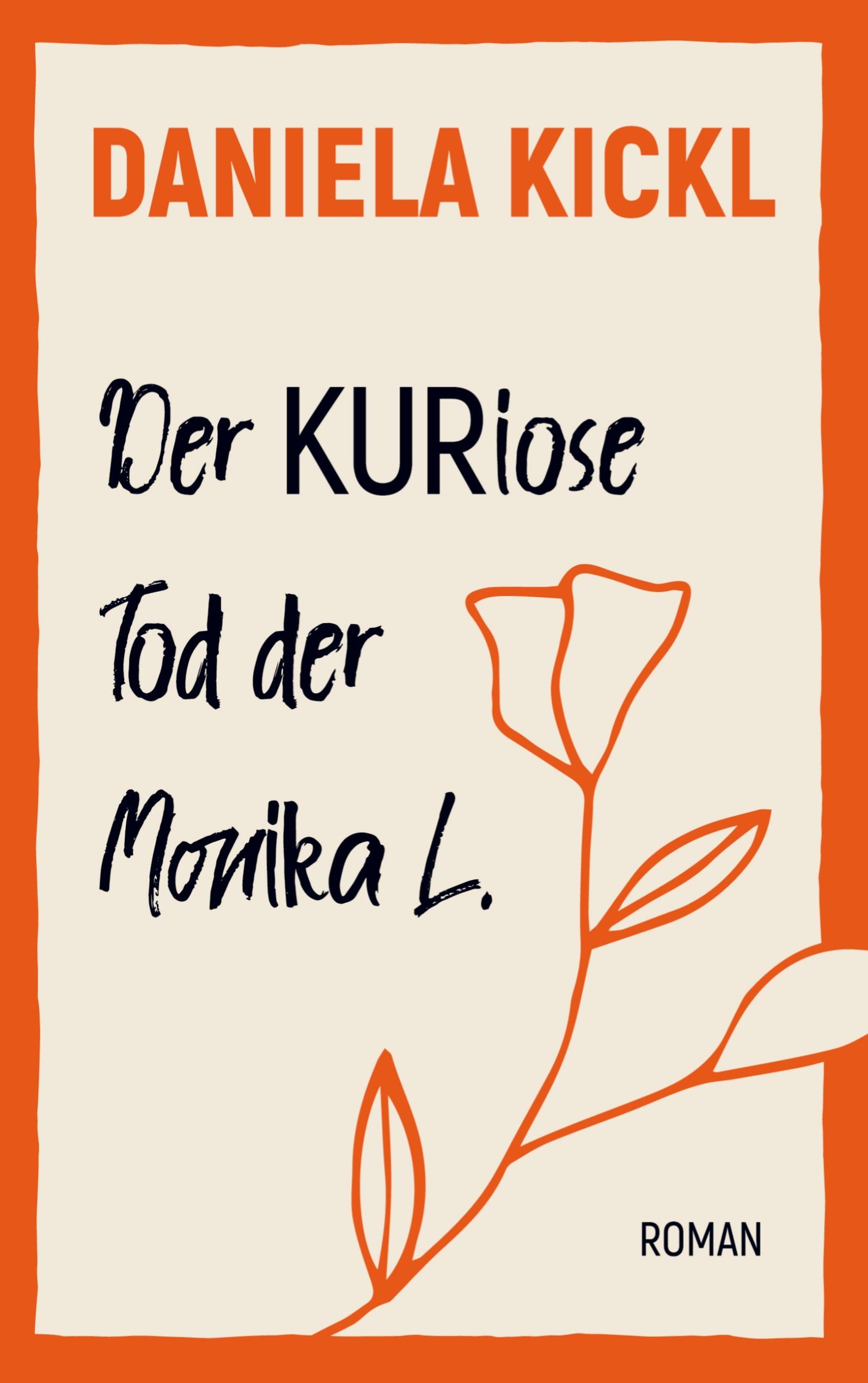 Der KURiose Tod der Monika L.