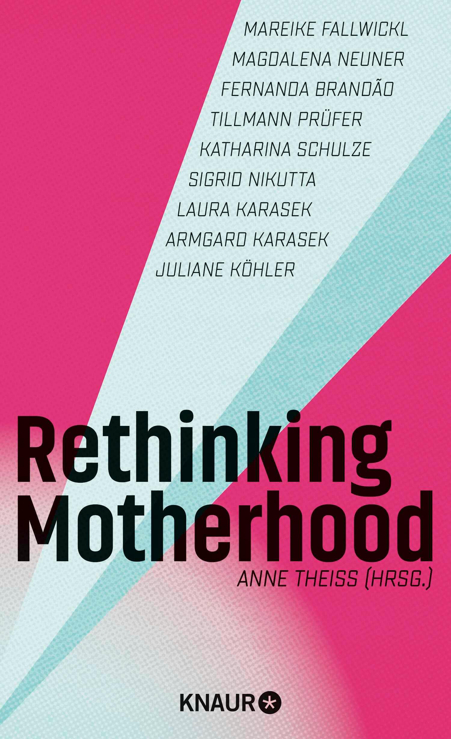 Rethinking Motherhood