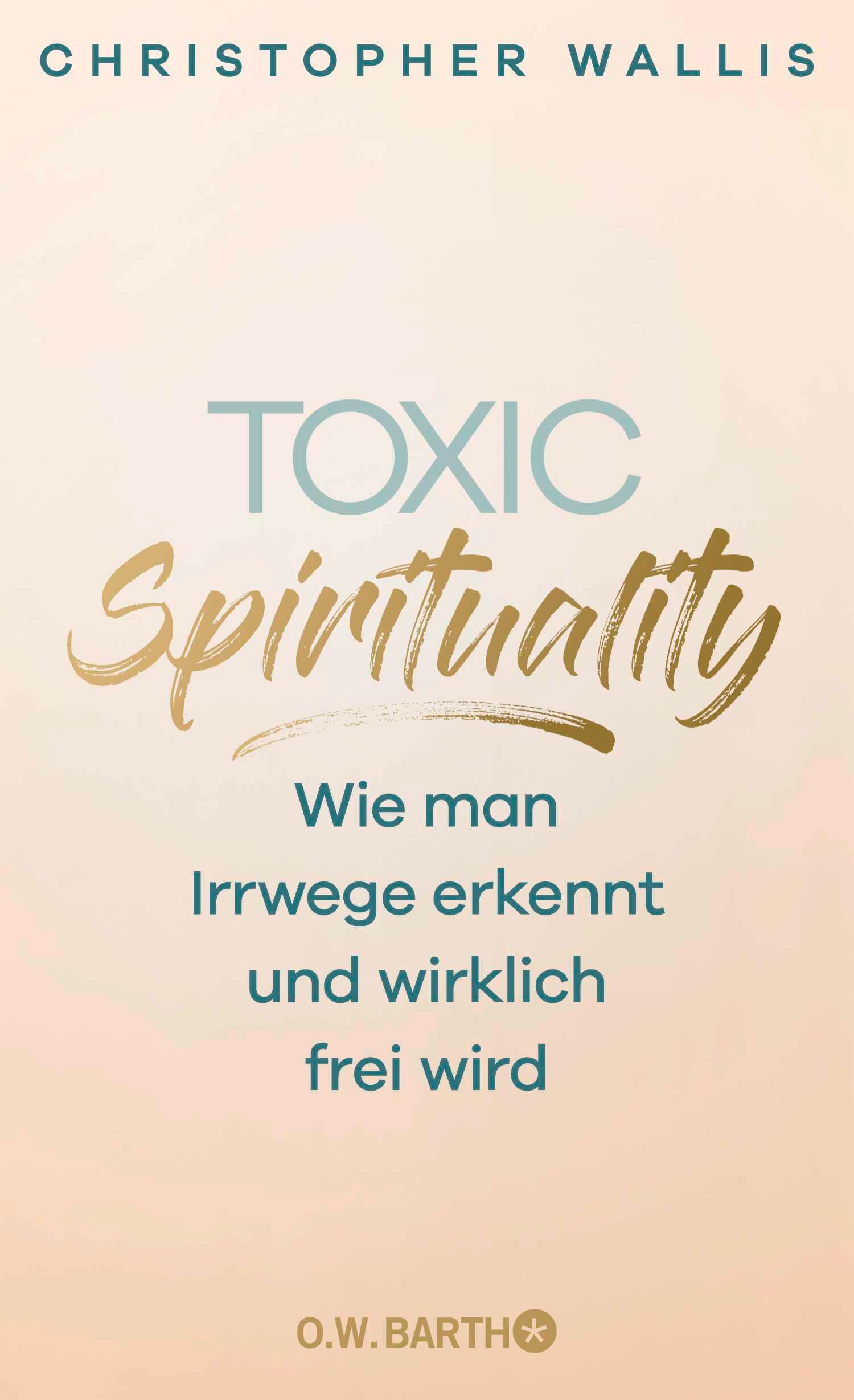 Toxic Spirituality