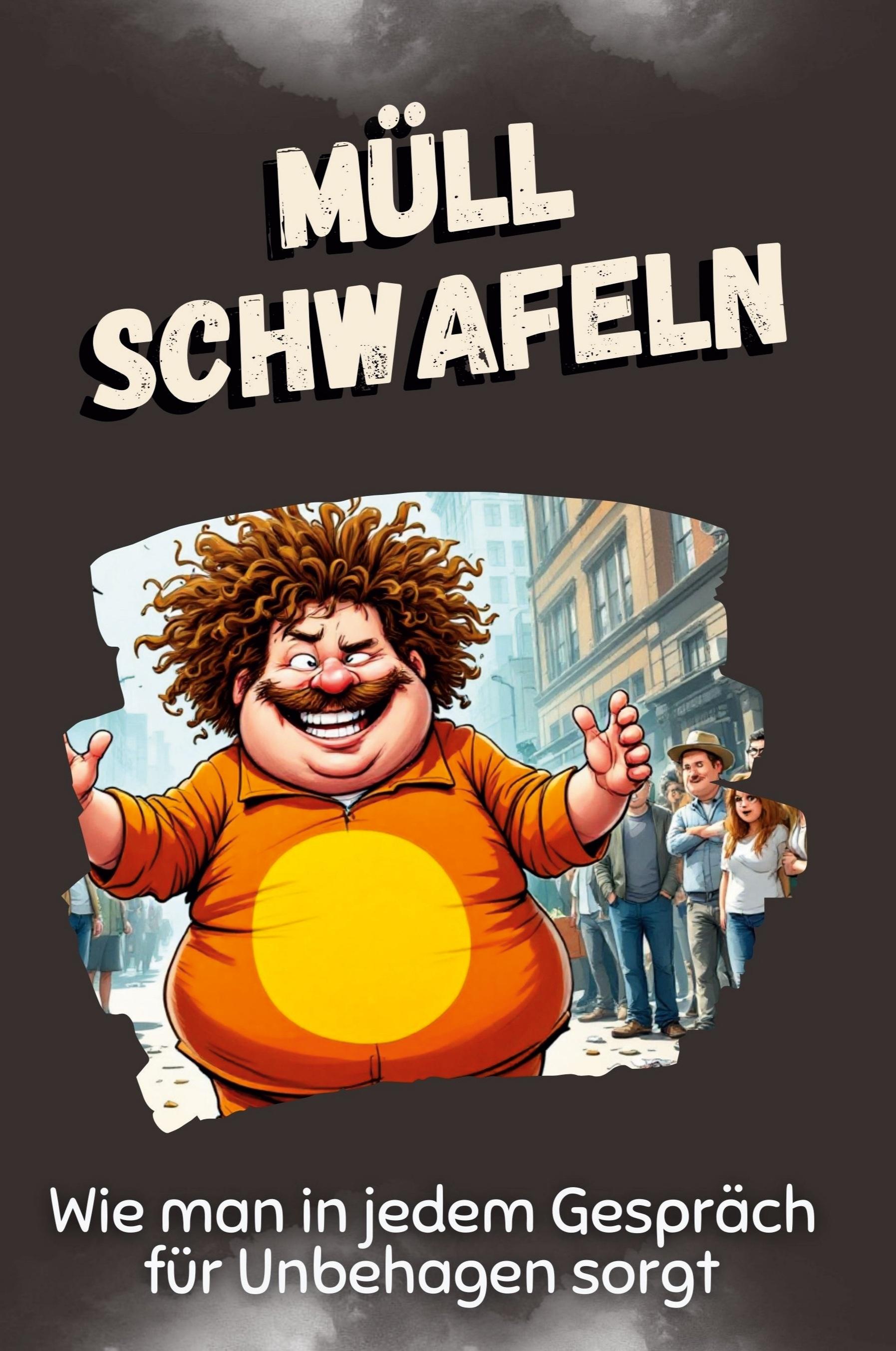 Müll schwafeln