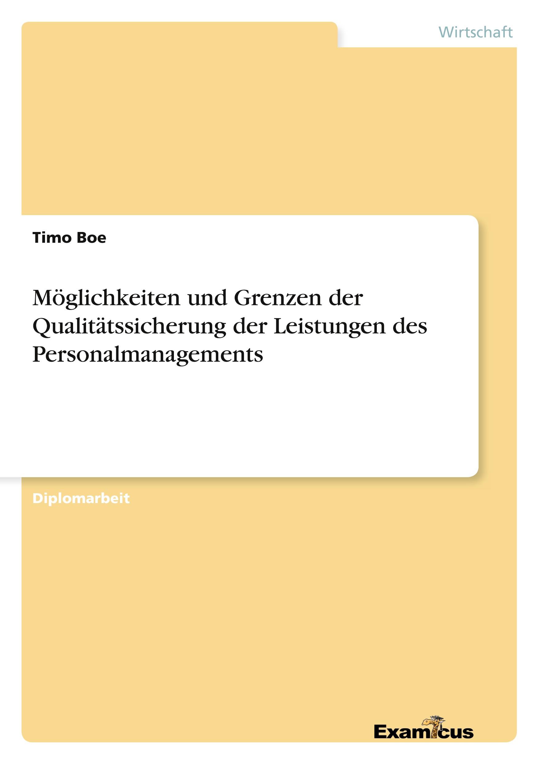 Möglichkeiten und Grenzen der Qualitätssicherung der Leistungen des Personalmanagements