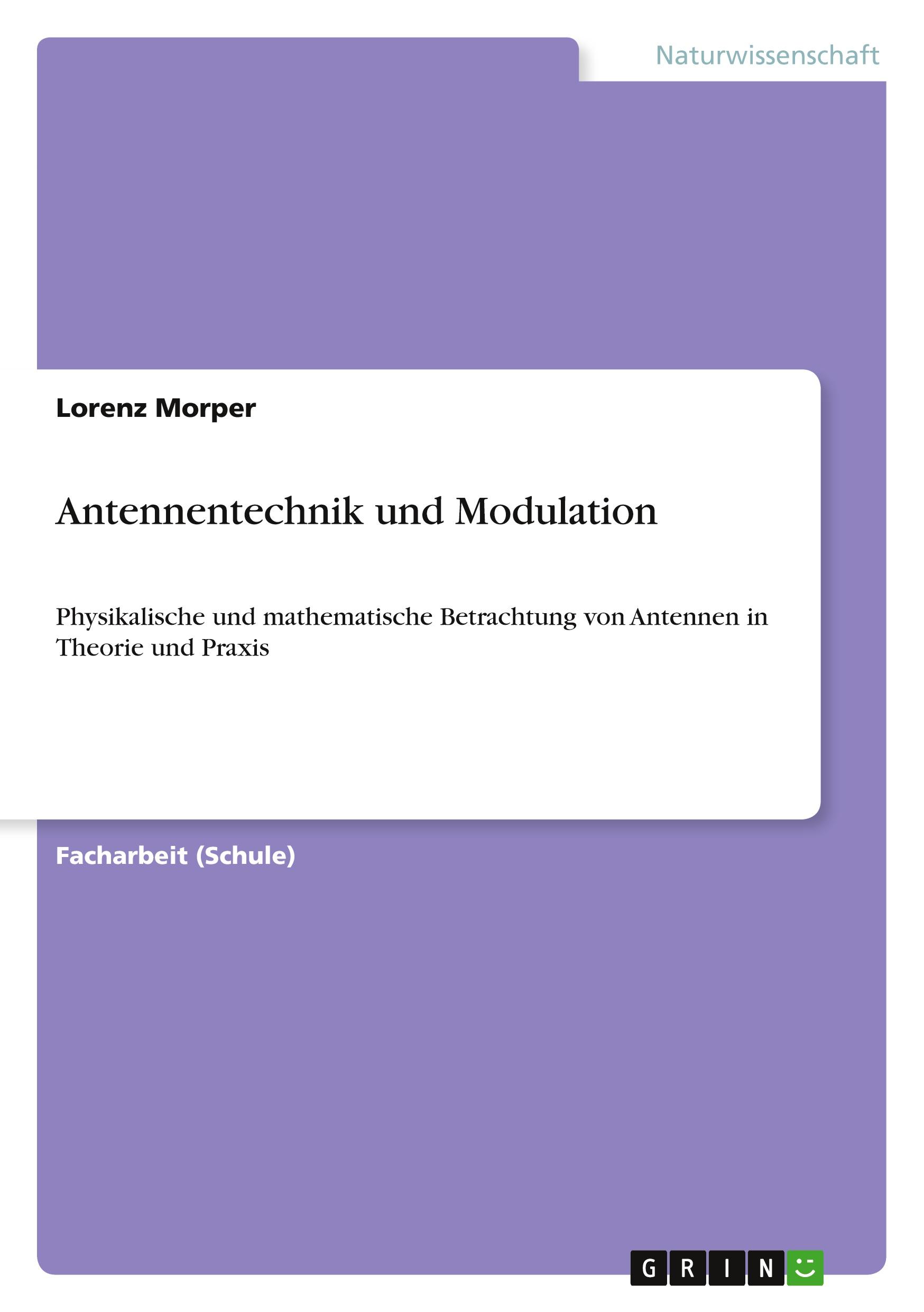 Antennentechnik und Modulation