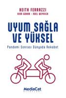 Uyum Sagla ve Yüksel - Pandemi Sonrasinda Dünyada Rekabet