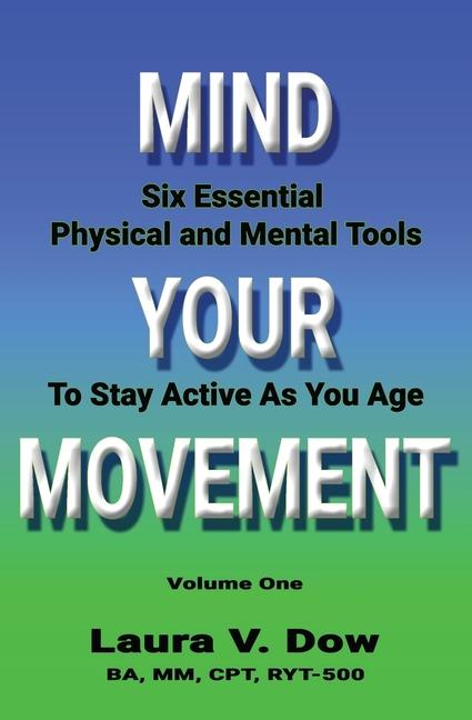 Mind Your Movement