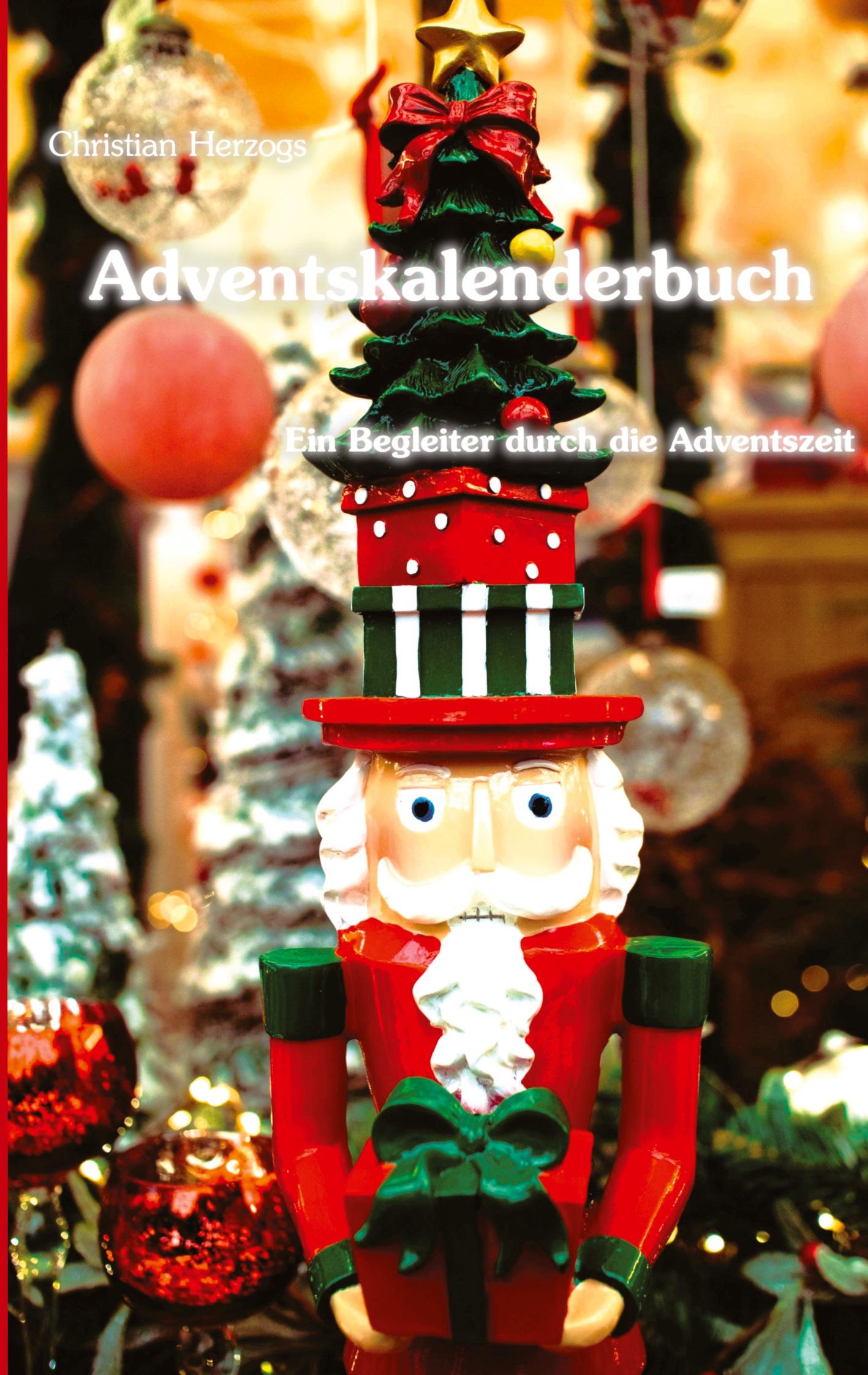 Adventskalenderbuch - Ein Begleiter durch die Adventszeit