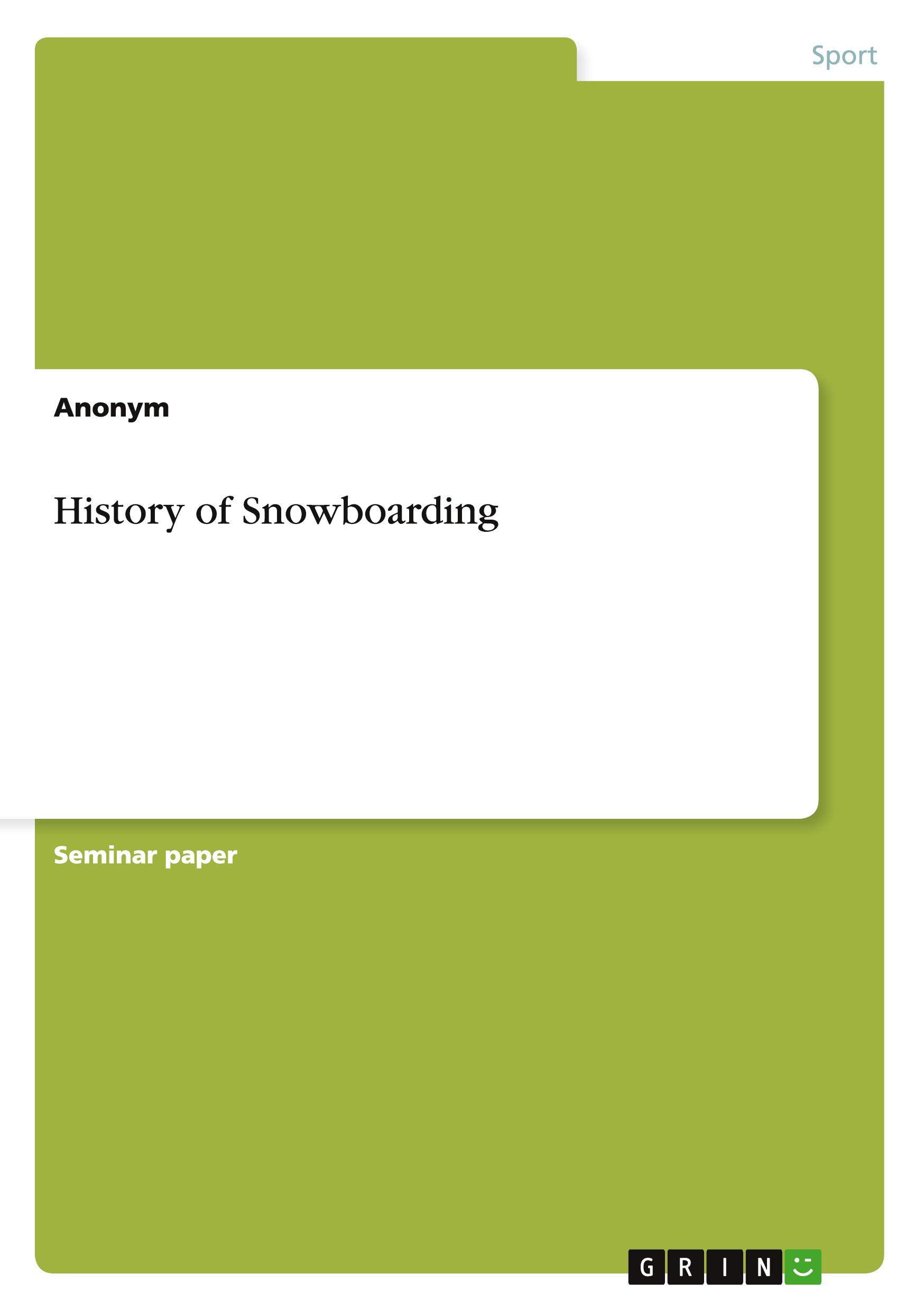 History of Snowboarding