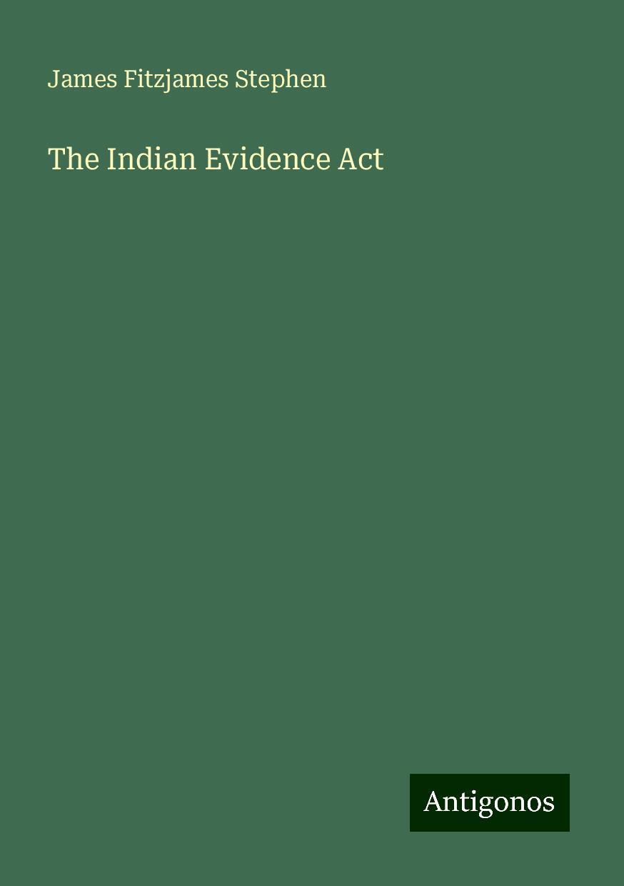 The Indian Evidence Act