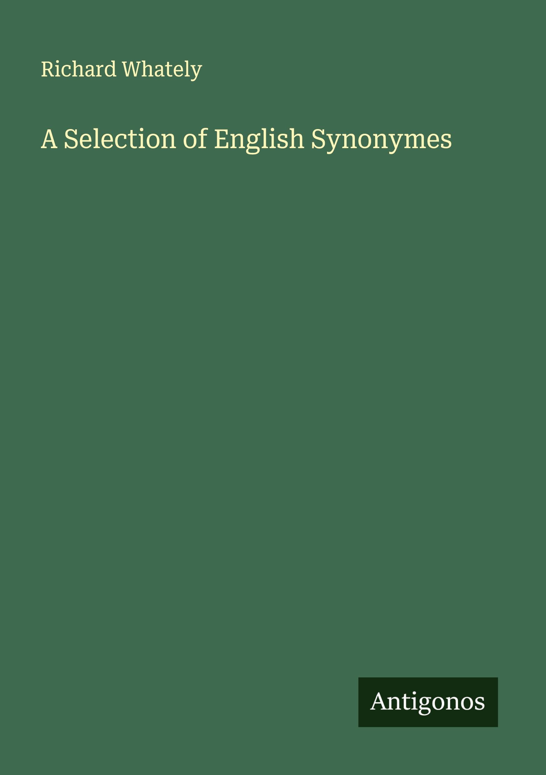 A Selection of English Synonymes