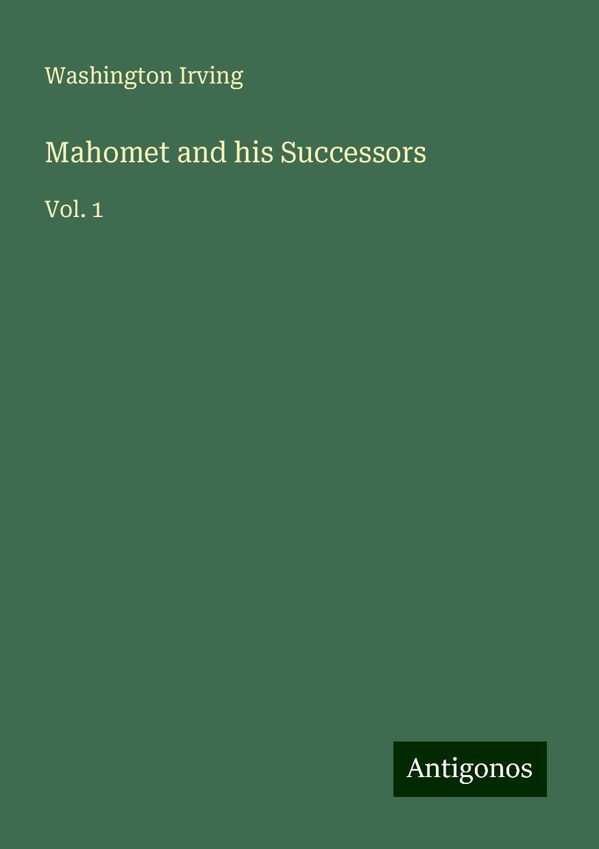 Mahomet and his Successors