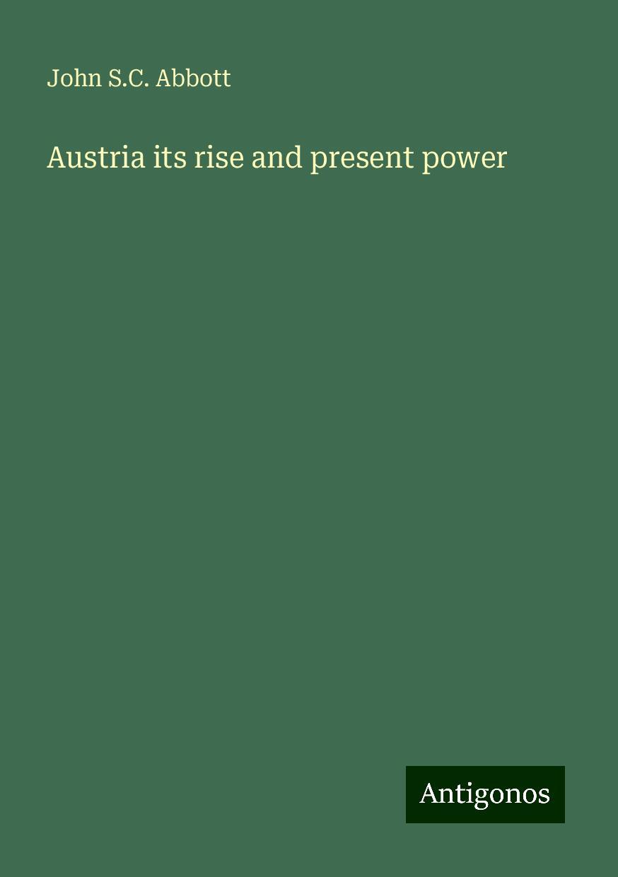 Austria its rise and present power