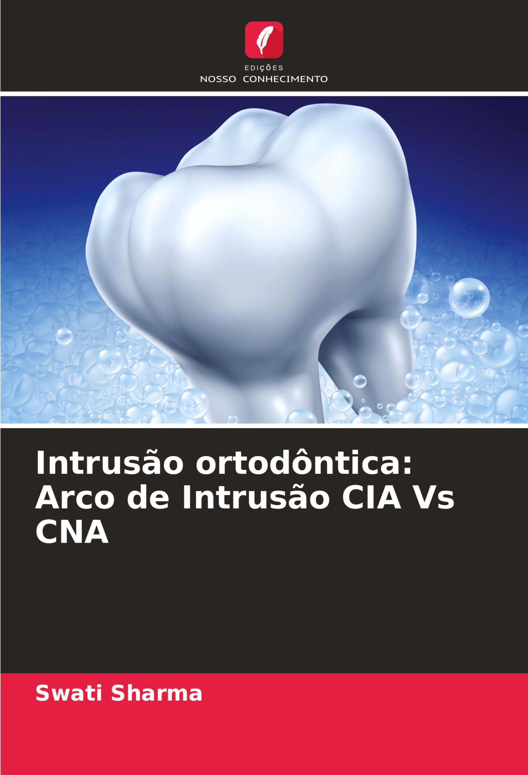 Intrusão ortodôntica: Arco de Intrusão CIA Vs CNA