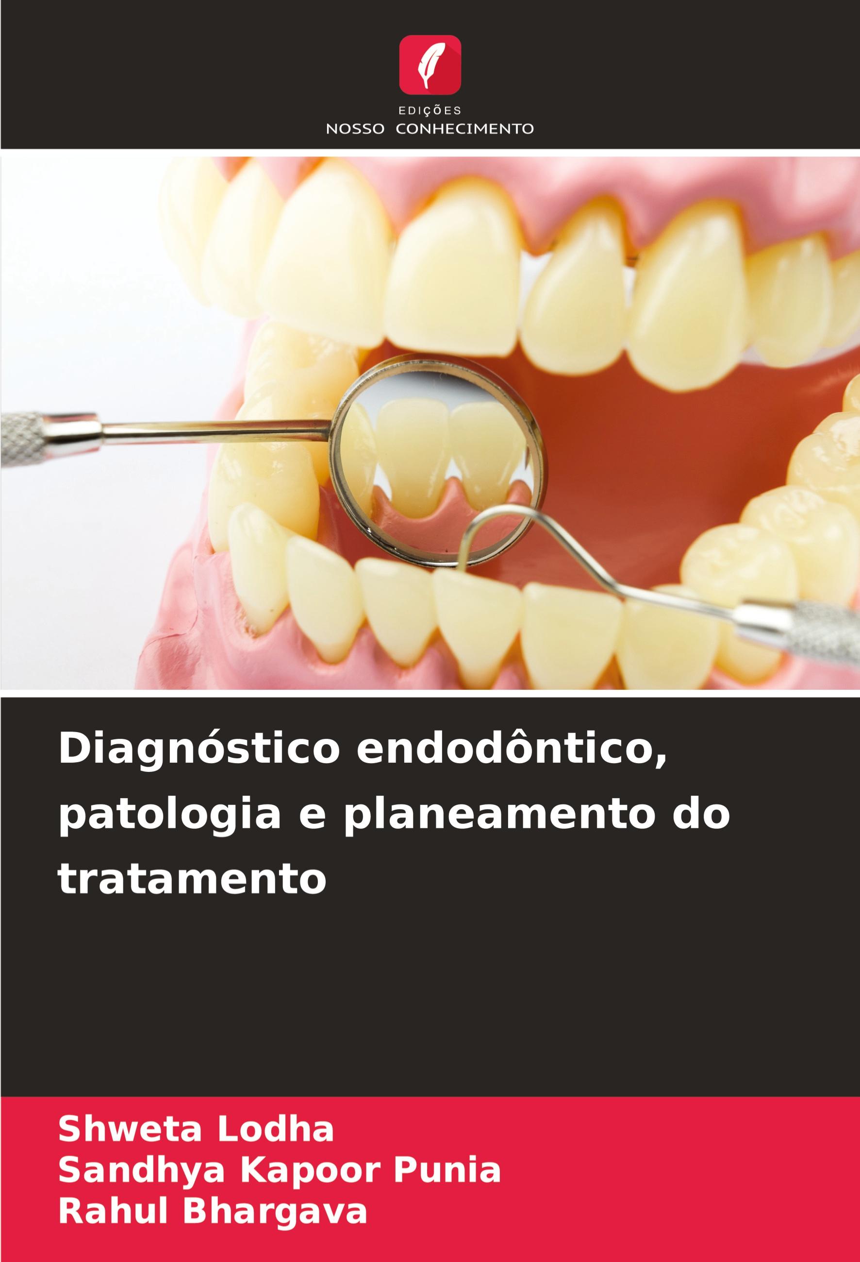 Diagnóstico endodôntico, patologia e planeamento do tratamento