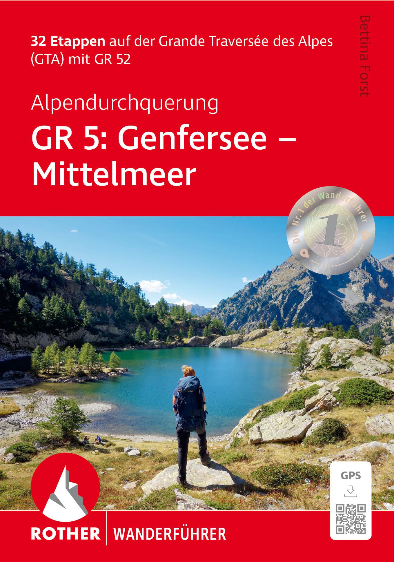 Alpendurchquerung GR 5: Genfersee - Mittelmeer