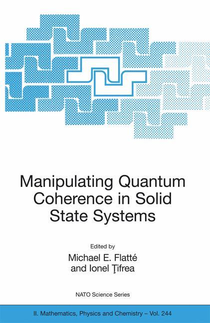 Manipulating Quantum Coherence in Solid State Systems