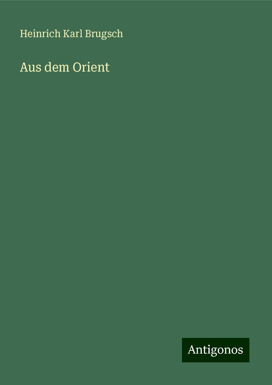 Aus dem Orient