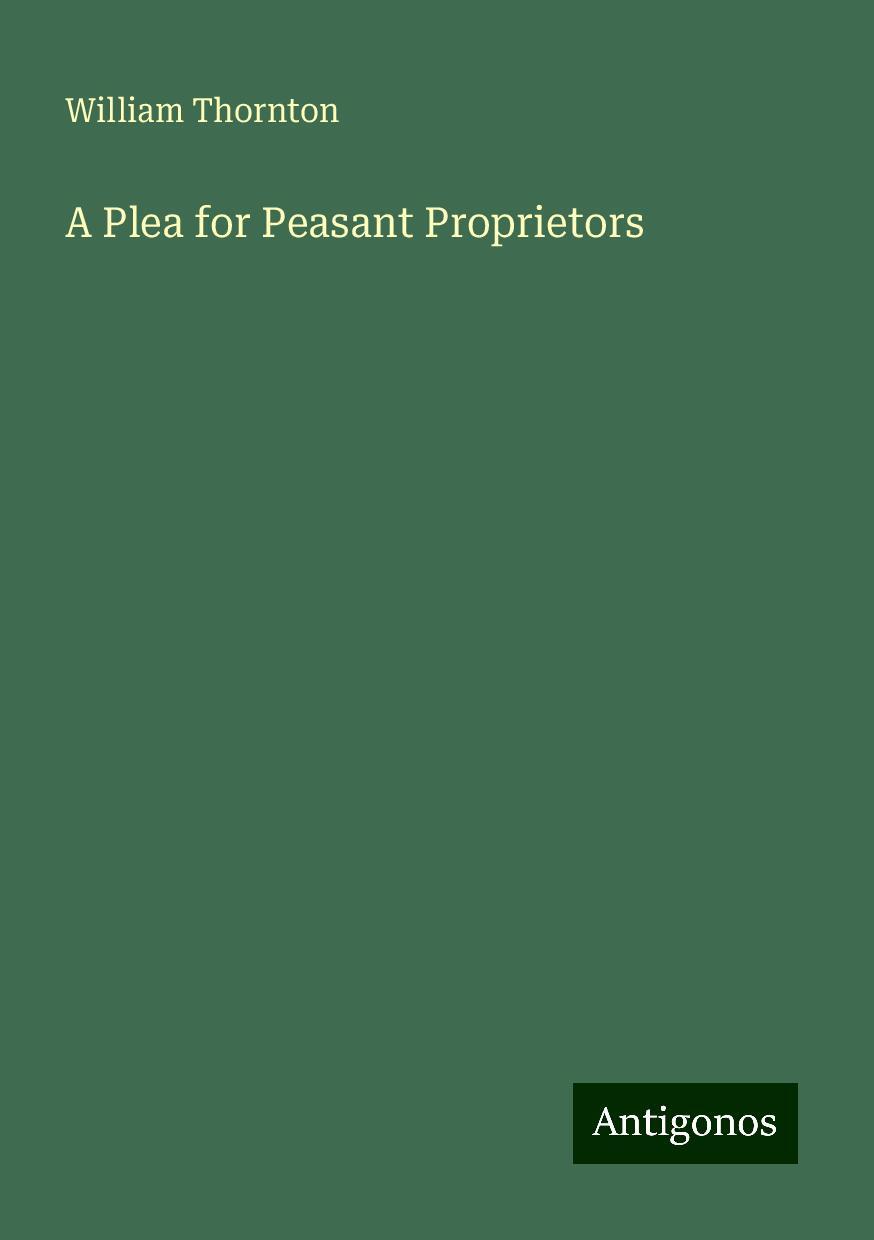 A Plea for Peasant Proprietors