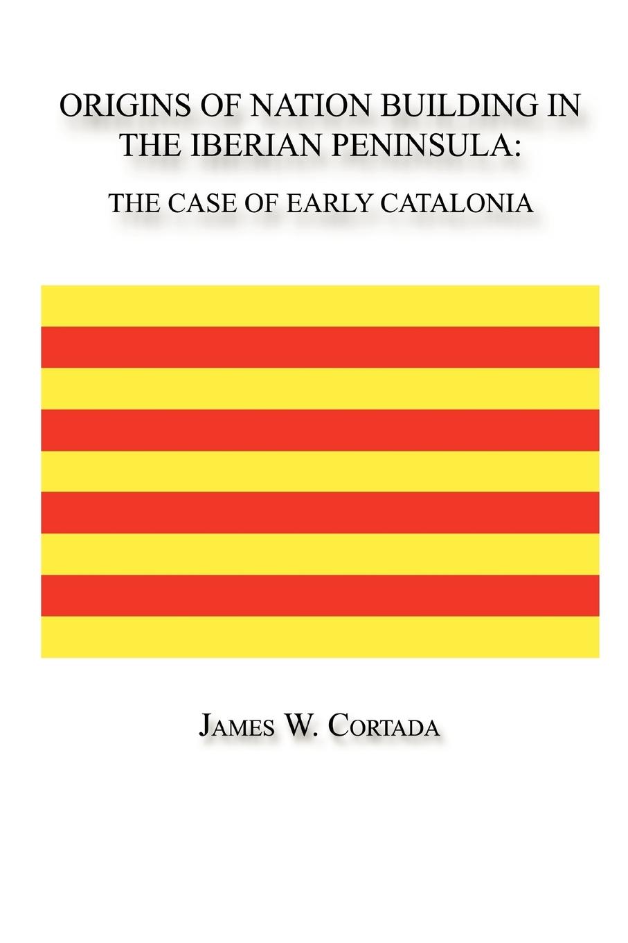 Origins of Nation Building in the Iberian Peninsula