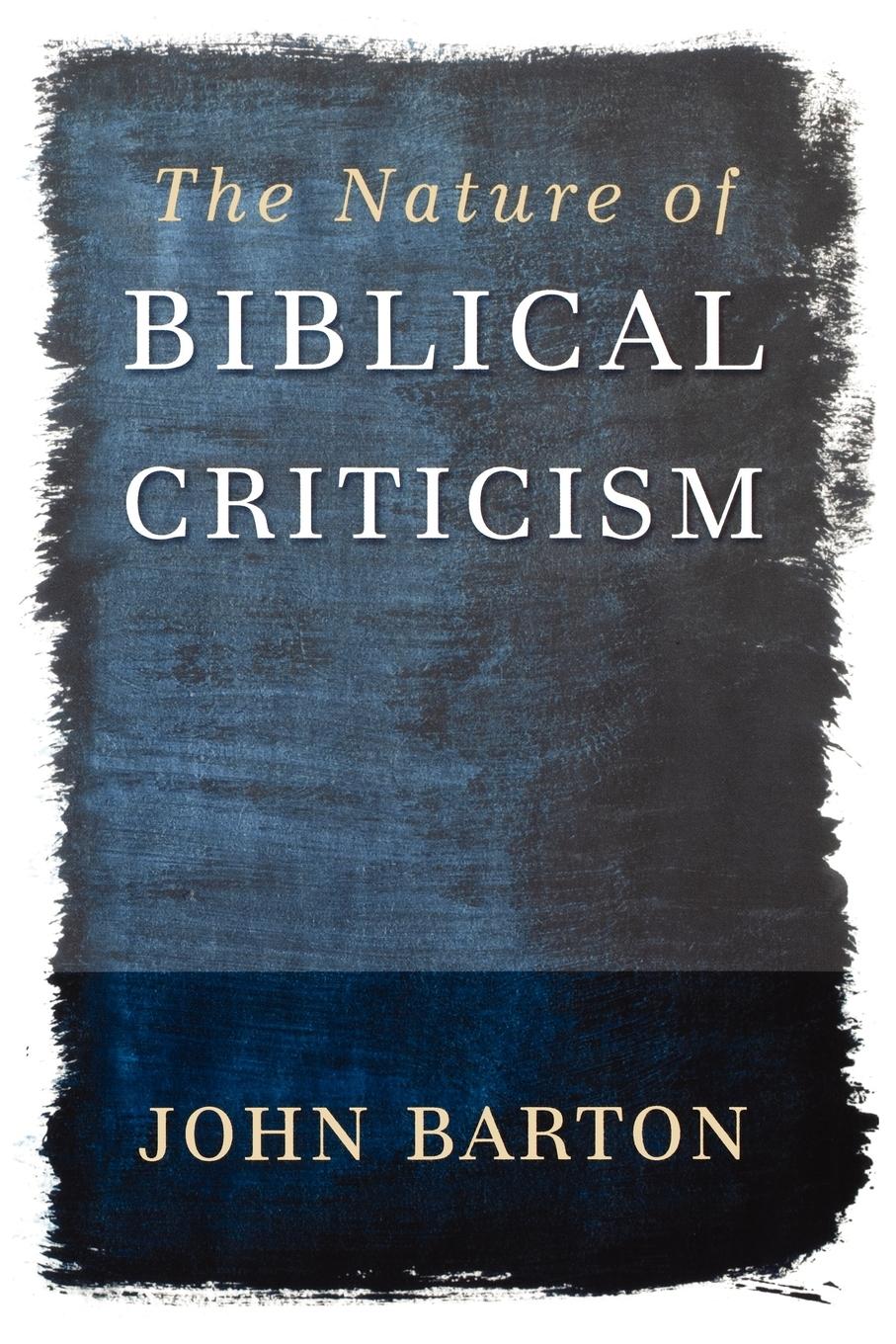 The Nature of Biblical Criticism