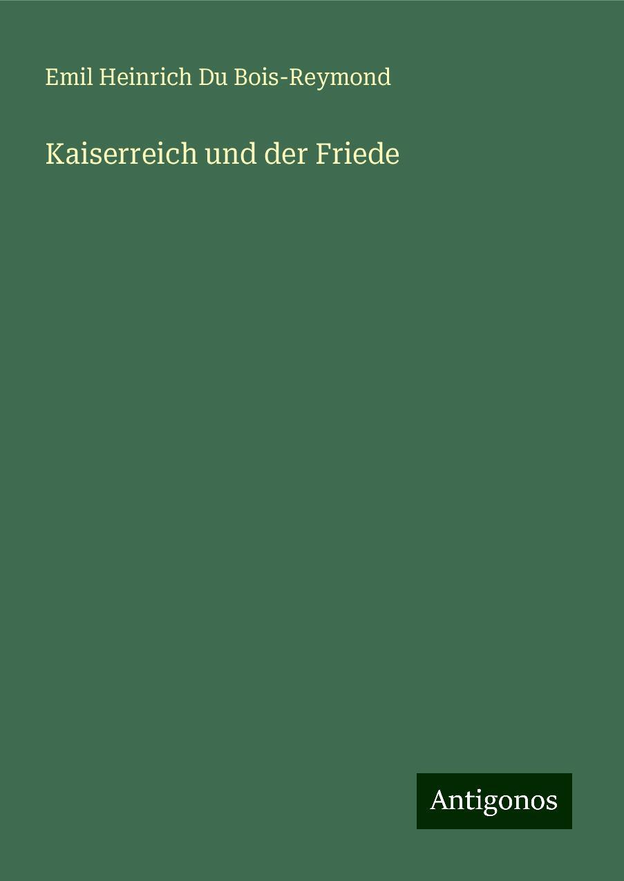 Kaiserreich und der Friede