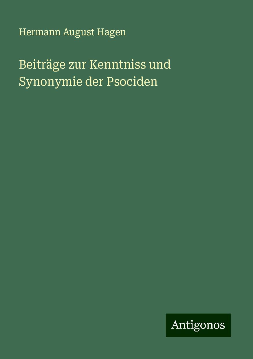 Beiträge zur Kenntniss und Synonymie der Psociden