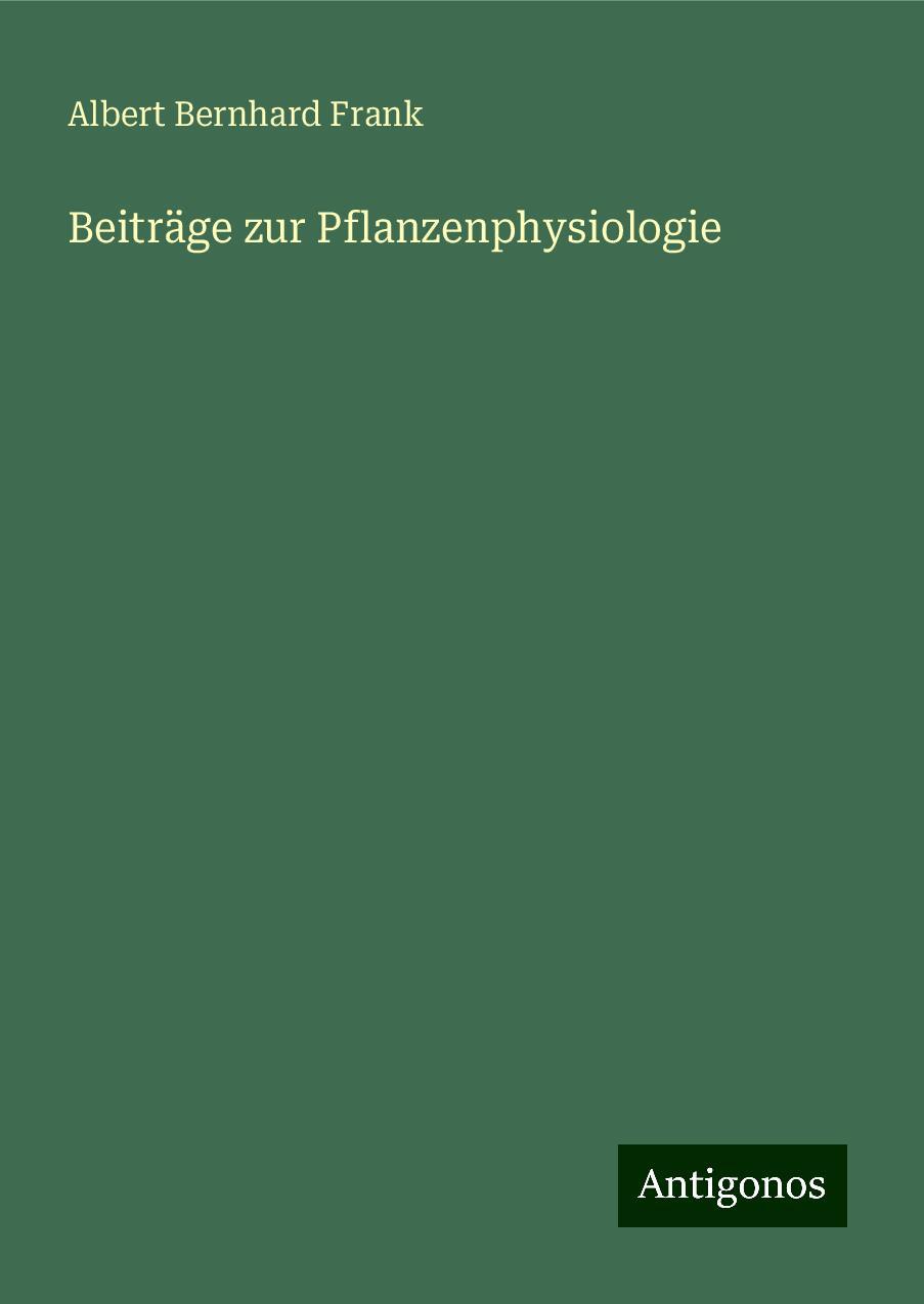 Beiträge zur Pflanzenphysiologie