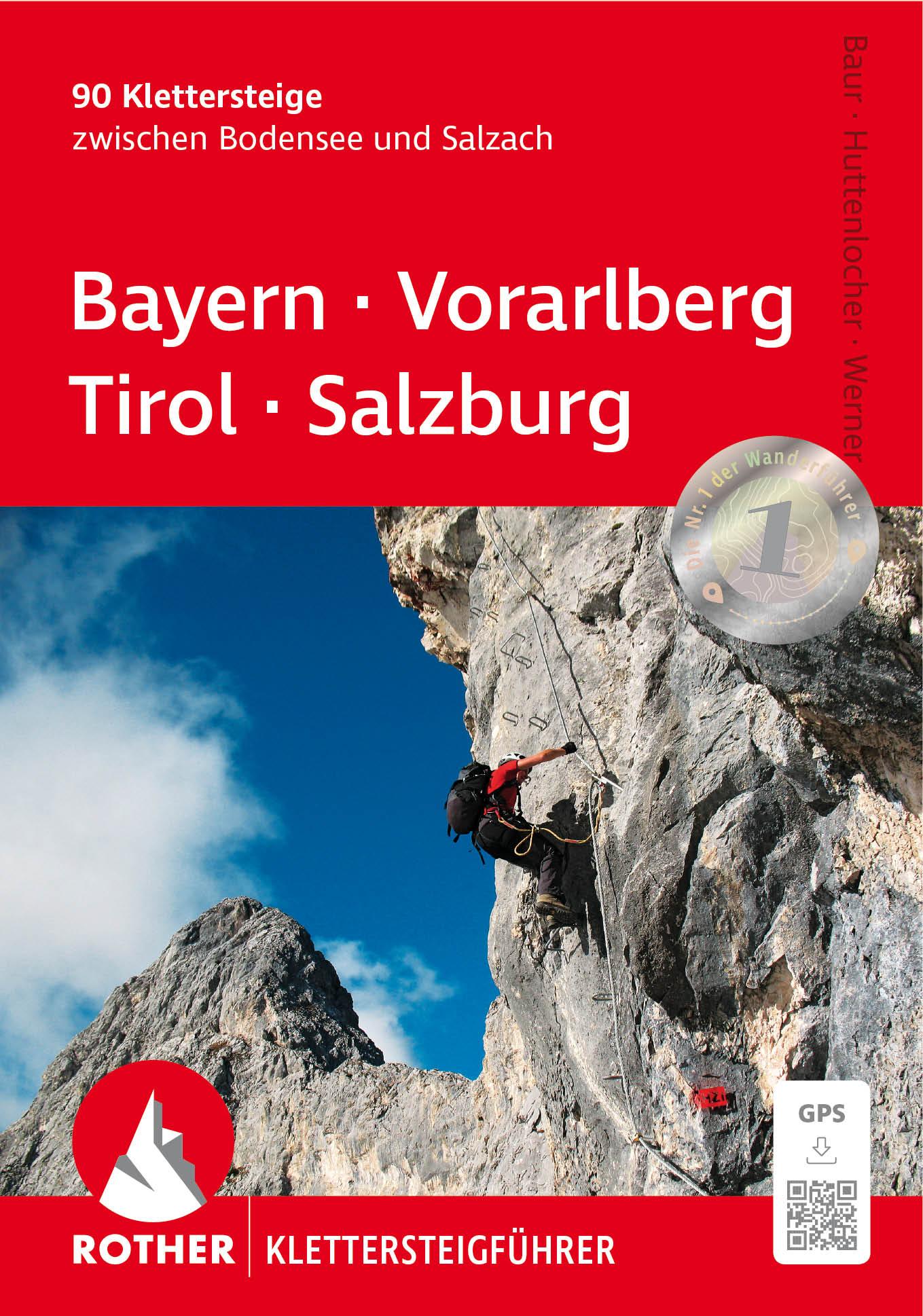 Klettersteige Bayern - Vorarlberg - Tirol - Salzburg