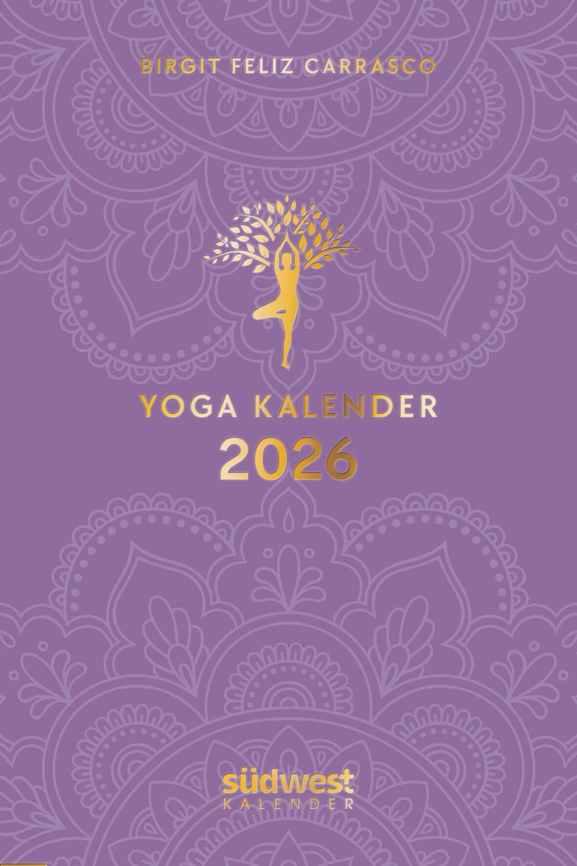 Yoga-Kalender 2026  - Taschenkalender mit Mantras, Meditationen, Affirmationen und Hintergrundgeschichten - im praktischen Format 10,0 x 15,5 cm, mit zahlreichen Illustrationen und Lesebändchen