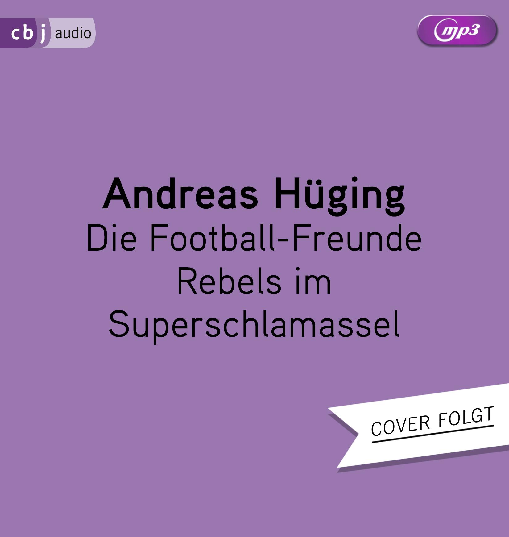 Die Football-Freunde - Rebels im Superschlamassel