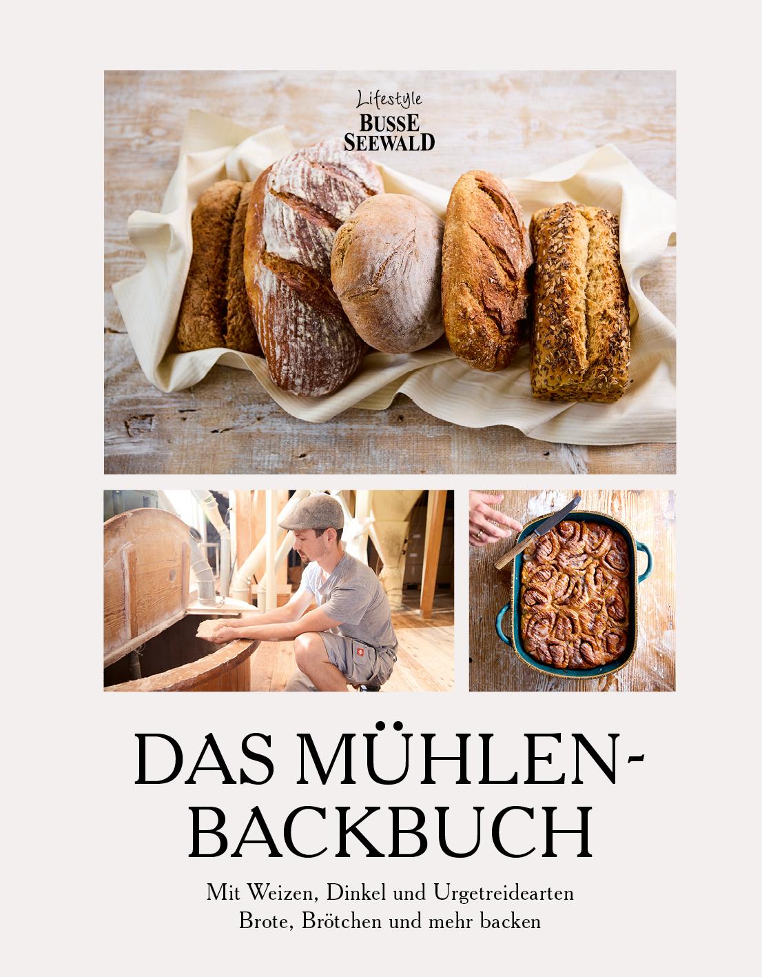 Das Mühlen-Backbuch