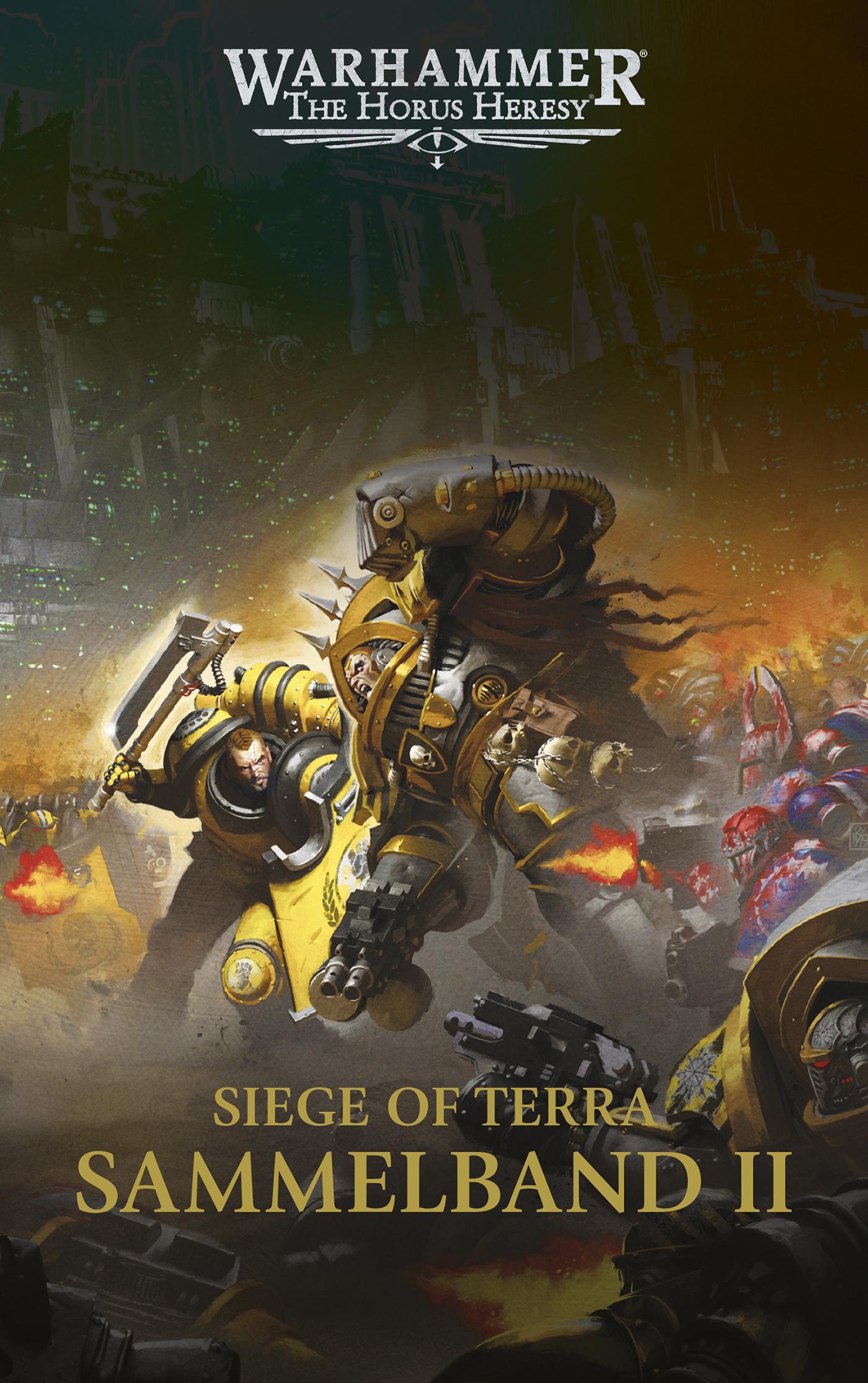 The Horus Heresy - Siege of Terra - Sammelband 02