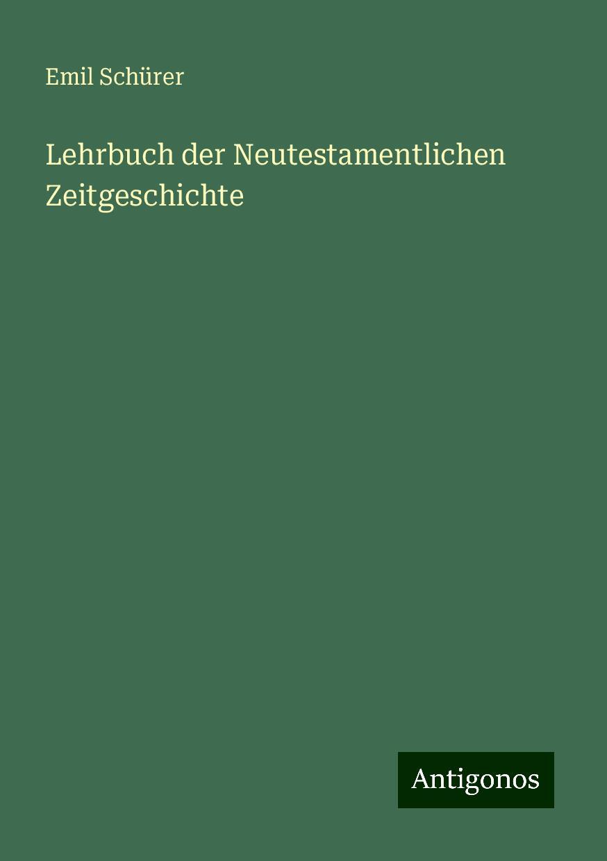 Lehrbuch der Neutestamentlichen Zeitgeschichte