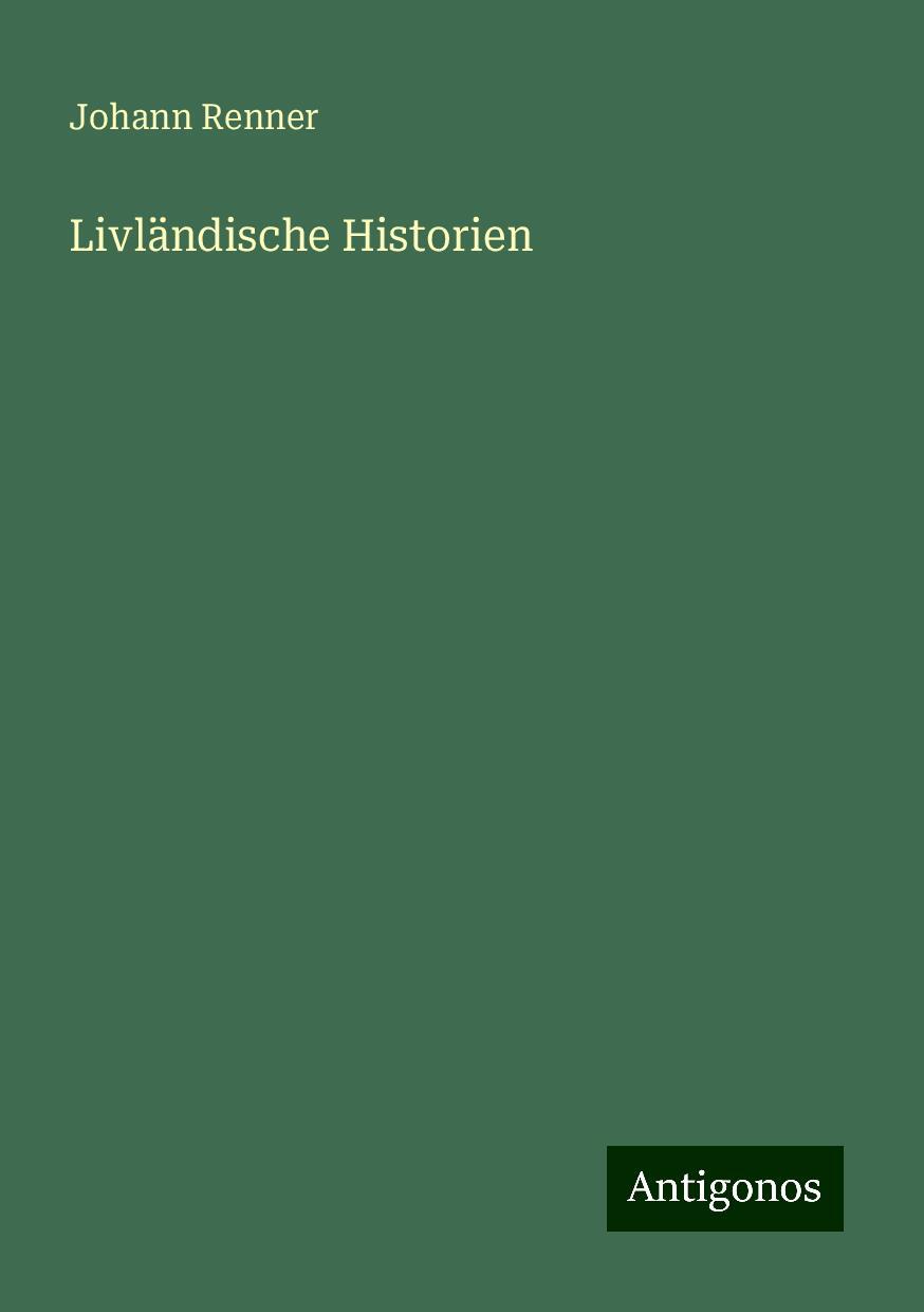 Livländische Historien