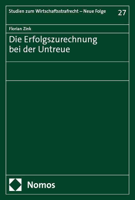 Die Erfolgszurechnung bei der Untreue