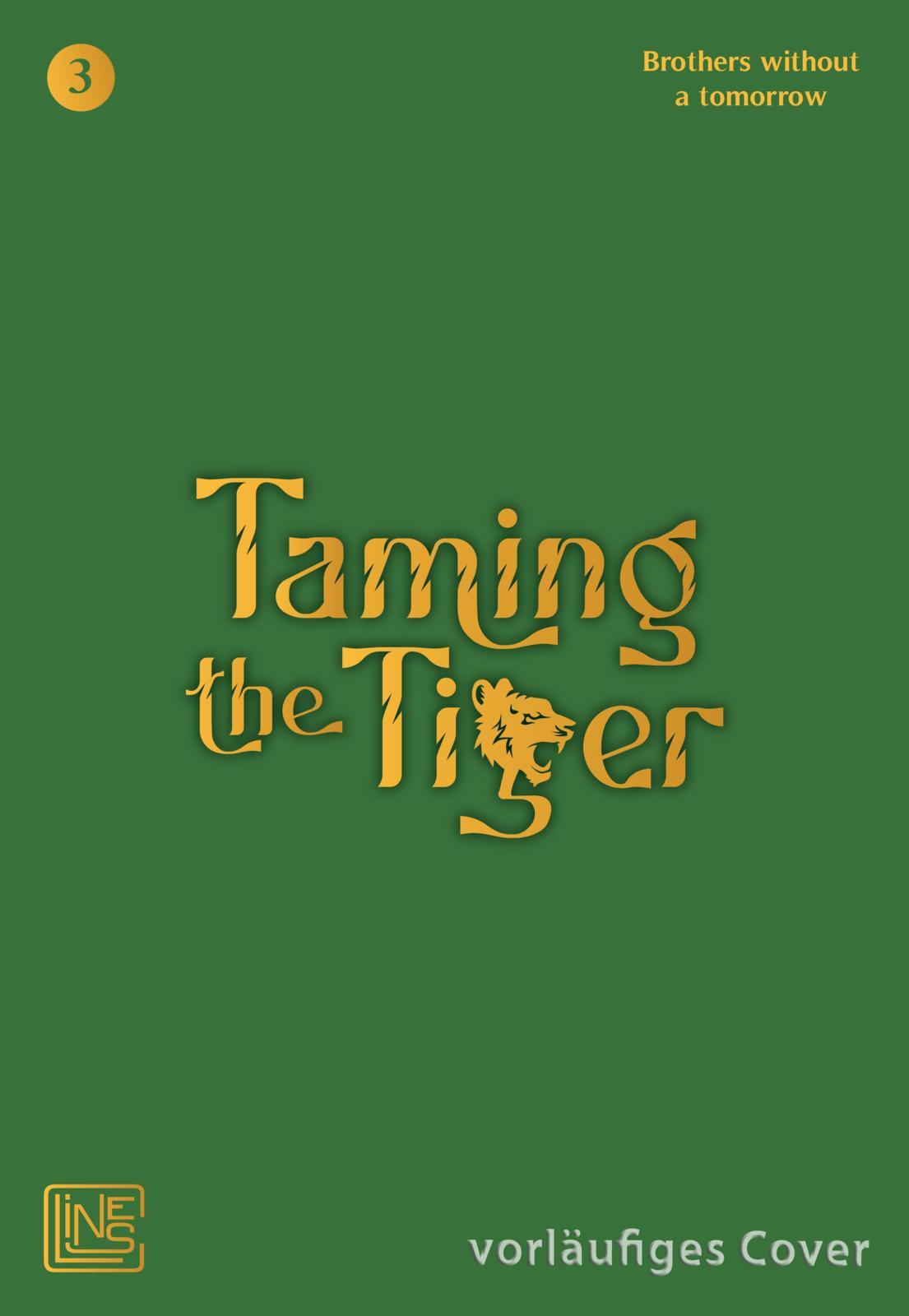 Taming the Tiger 3