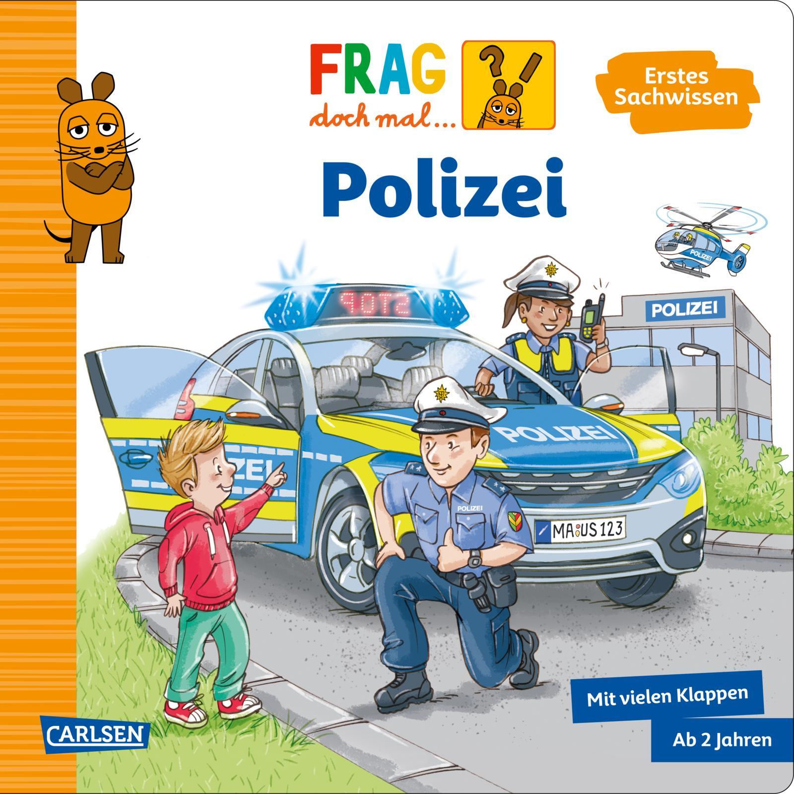 Frag doch mal ... die Maus: Polizei