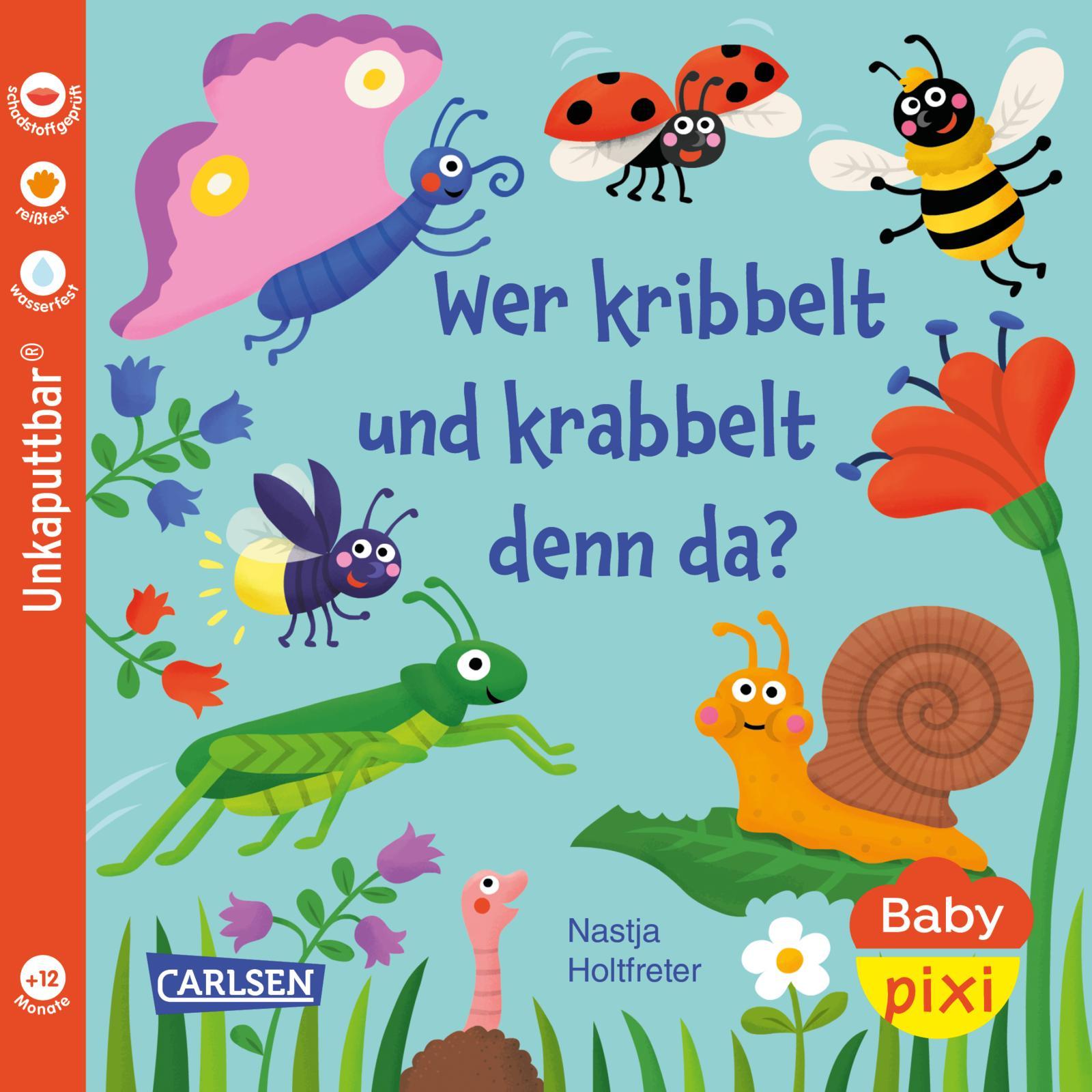 Baby Pixi (unkaputtbar) 160: Wer kribbelt und krabbelt denn da?