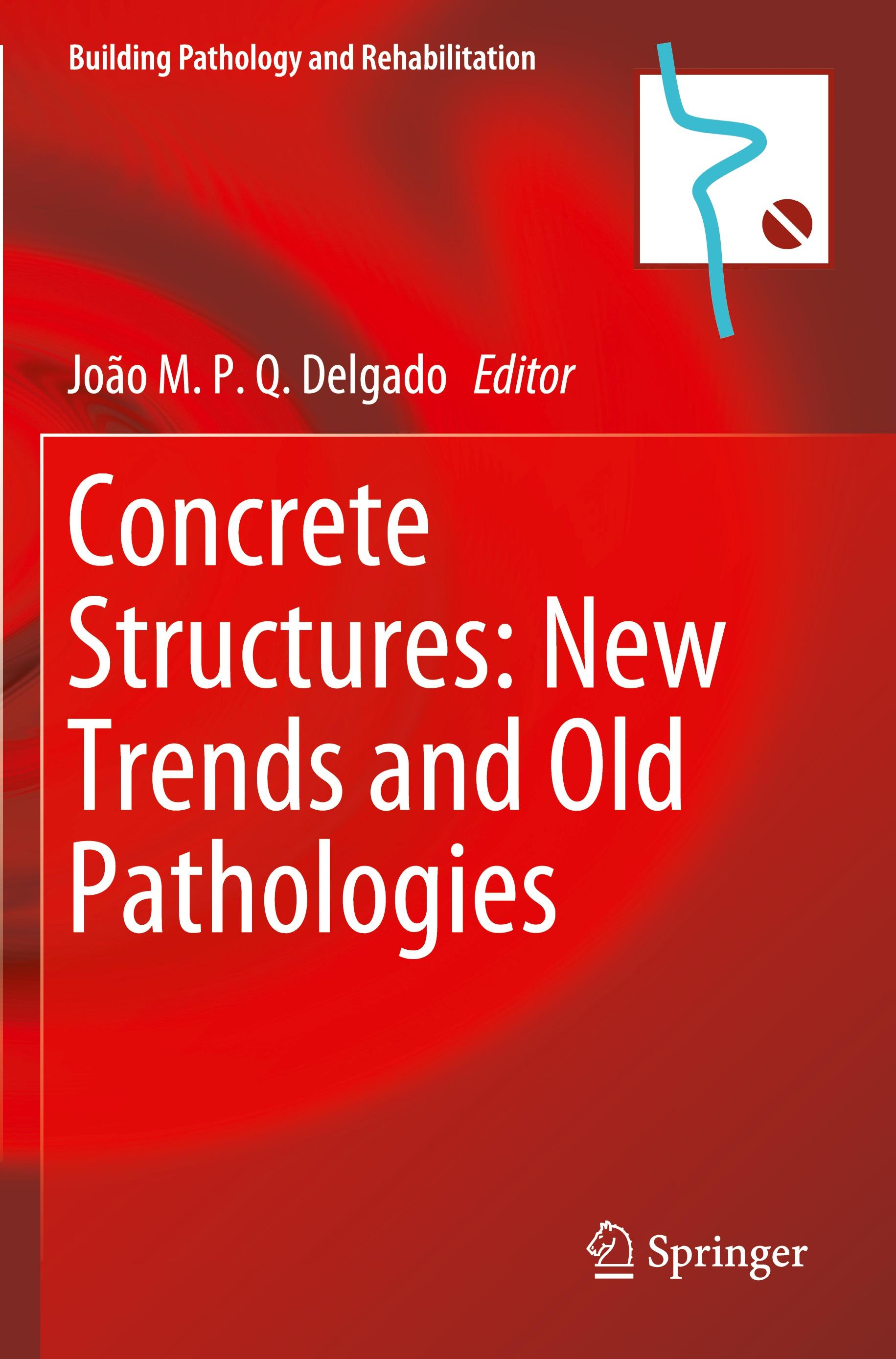 Concrete Structures: New Trends and Old Pathologies