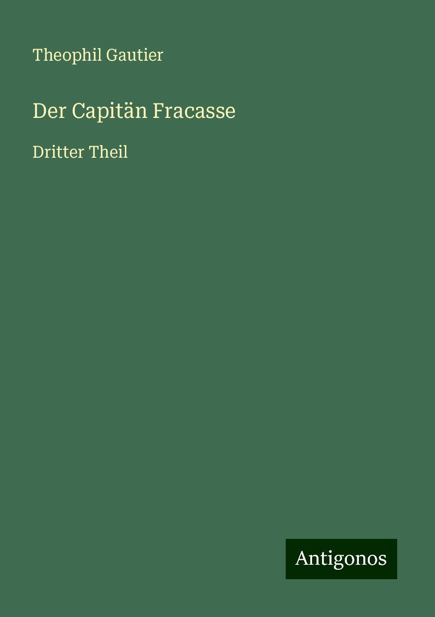 Der Capitän Fracasse