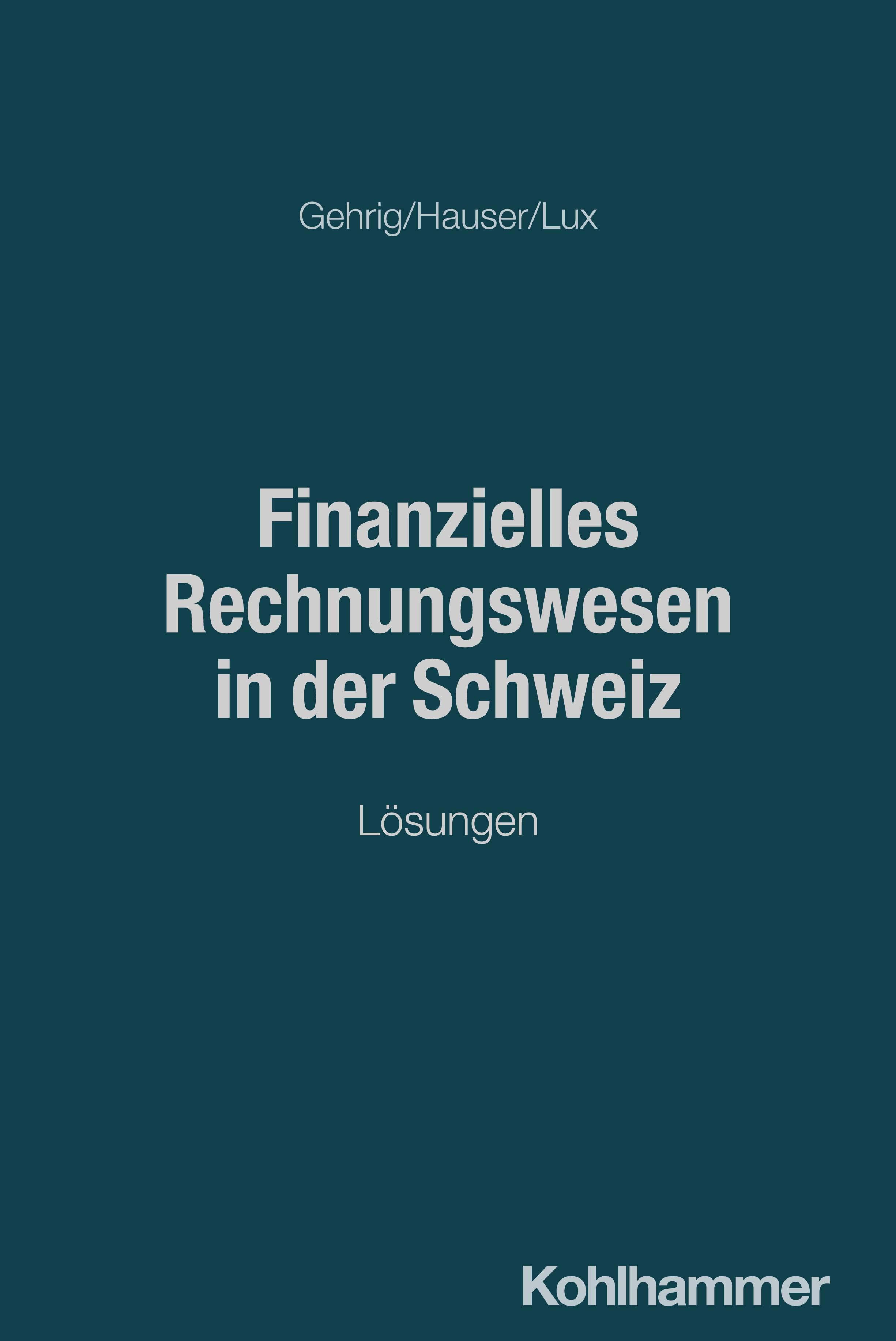 Finanzielles Rechnungswesen in der Schweiz