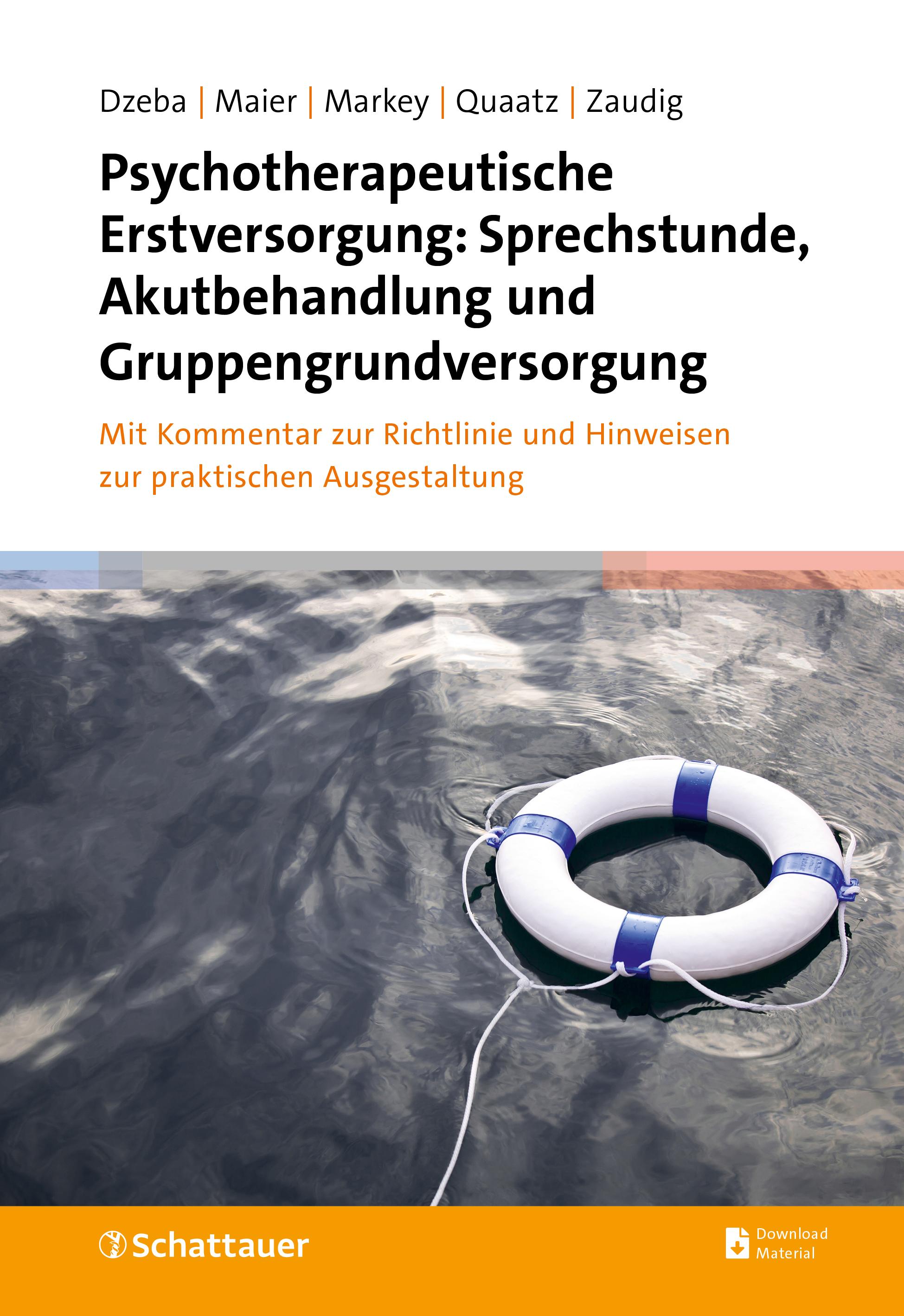 Psychotherapeutische Erstversorgung: Sprechstunde, Akutbehandlung und Gruppengrundversorgung