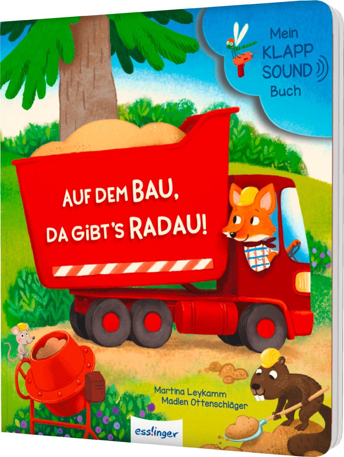 Mein Klapp-Sound-Buch: Auf dem Bau, da gibt´s Radau!