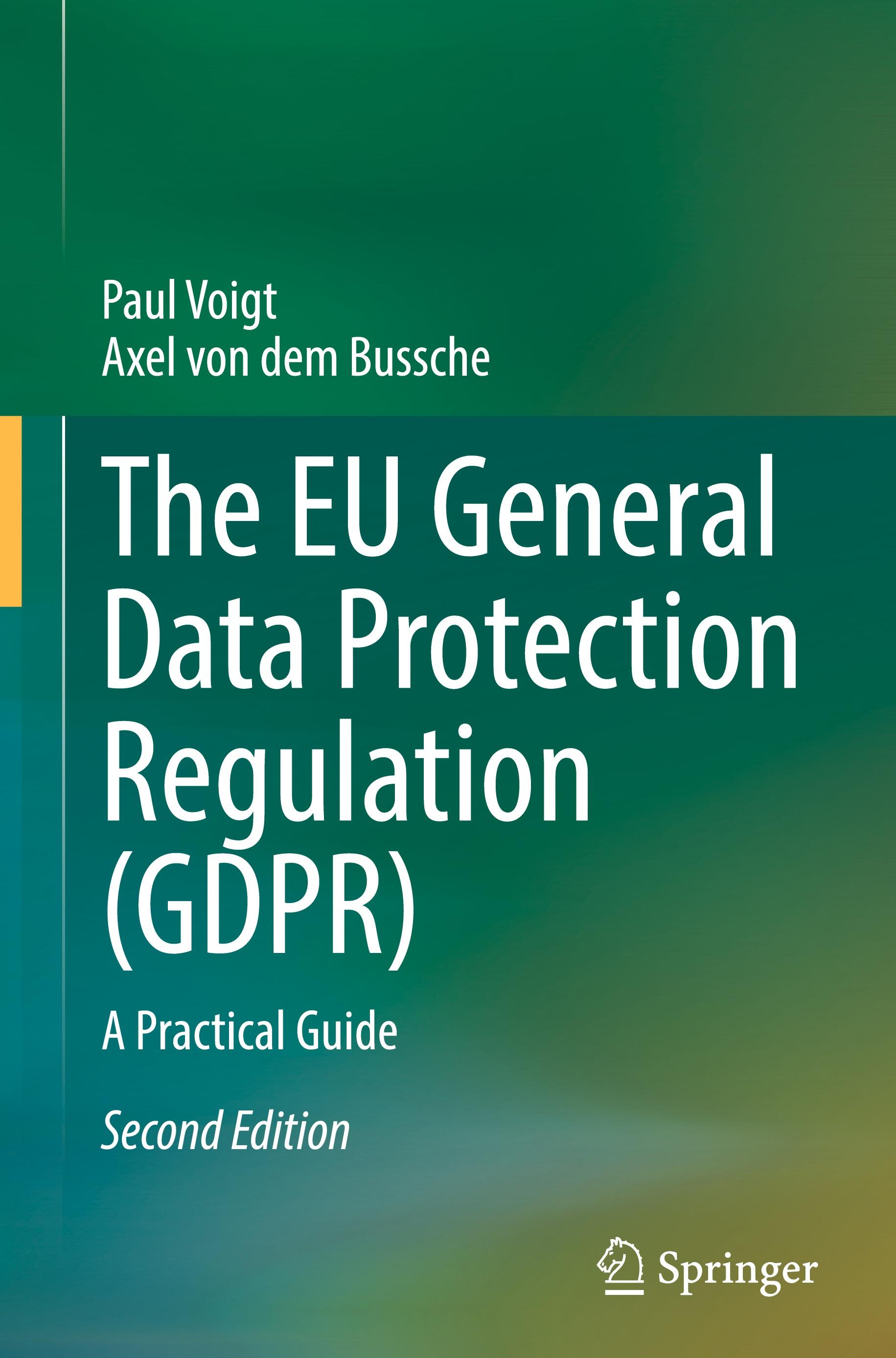 The EU General Data Protection Regulation (GDPR)