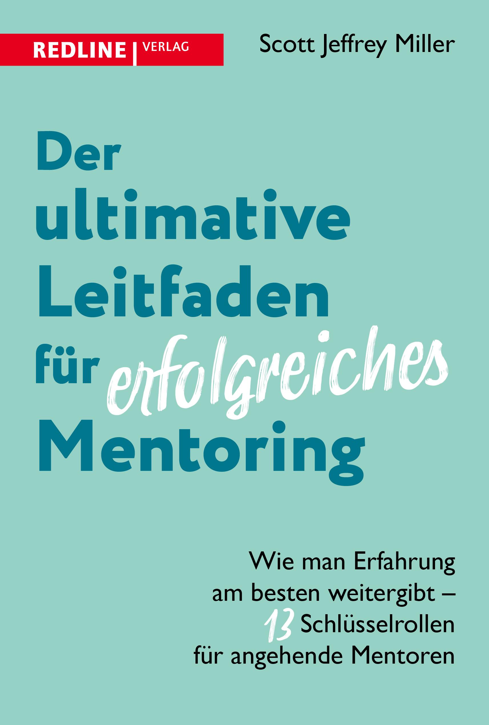 Der ultimative Leitfaden für erfolgreiches Mentoring