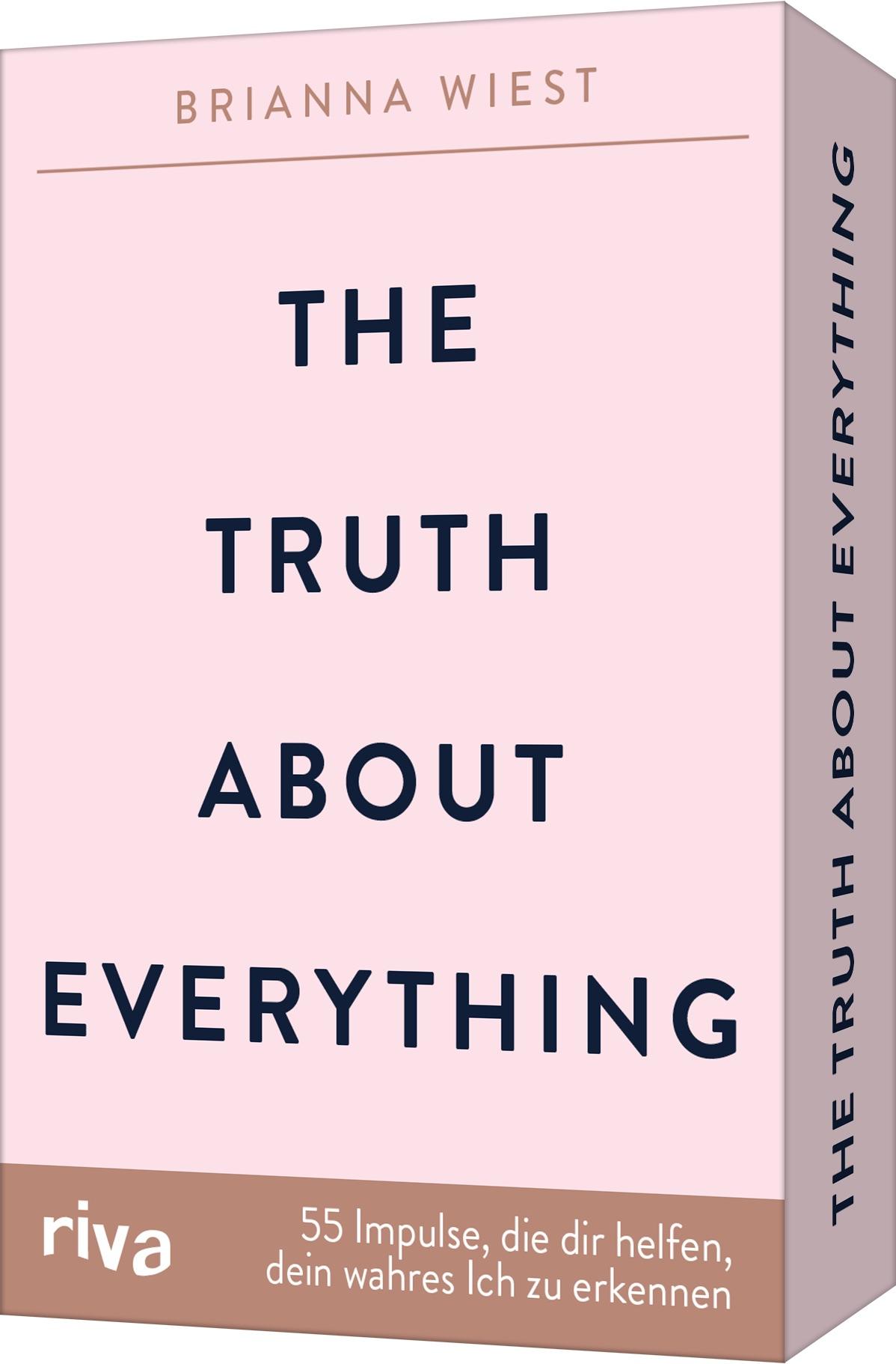 The Truth About Everything - 55 Impulse, die dir helfen, dein wahres Ich zu erkennen