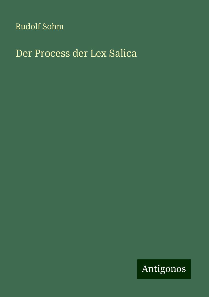 Der Process der Lex Salica