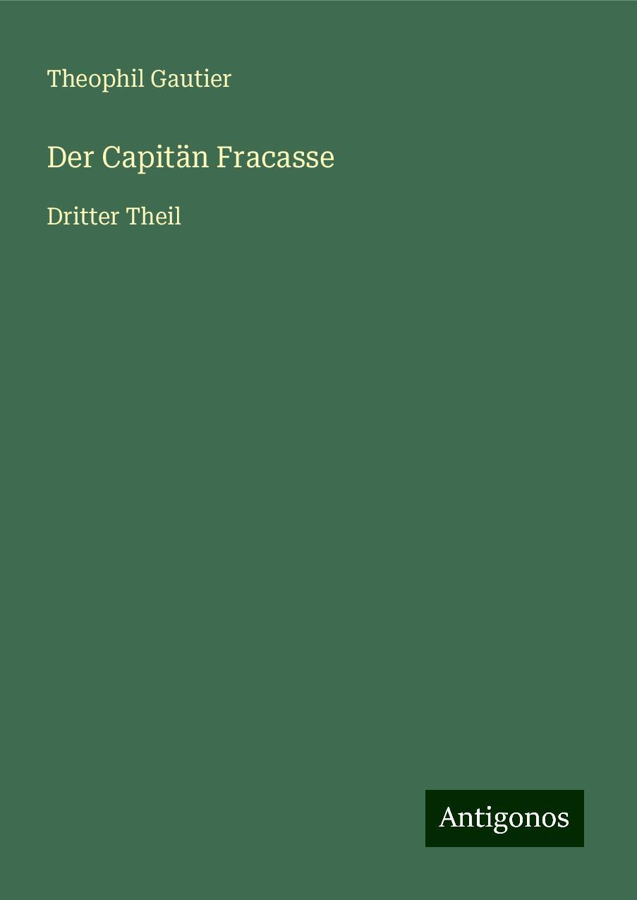 Der Capitän Fracasse