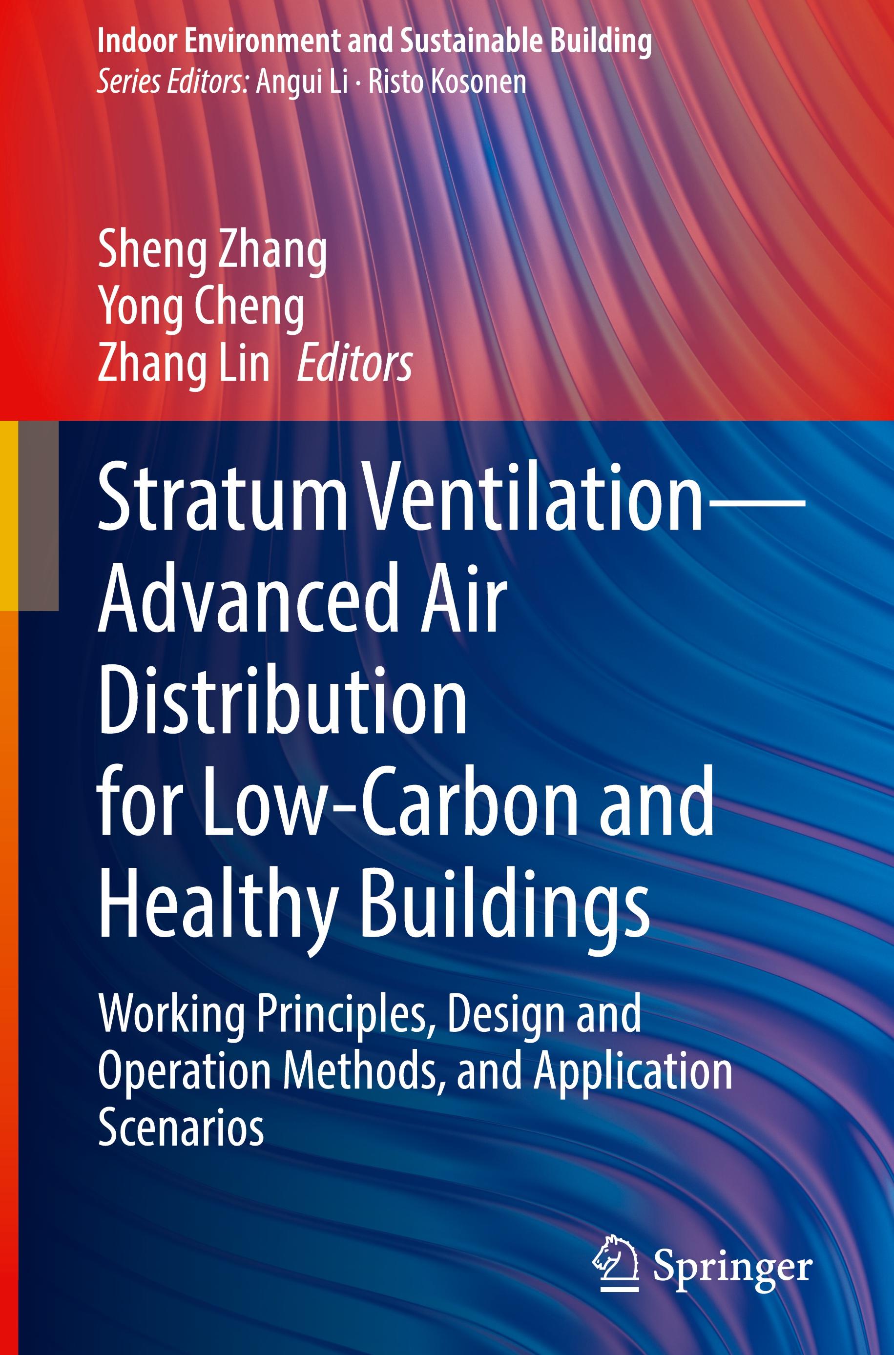 Stratum Ventilation¿Advanced Air Distribution for Low-Carbon and Healthy Buildings