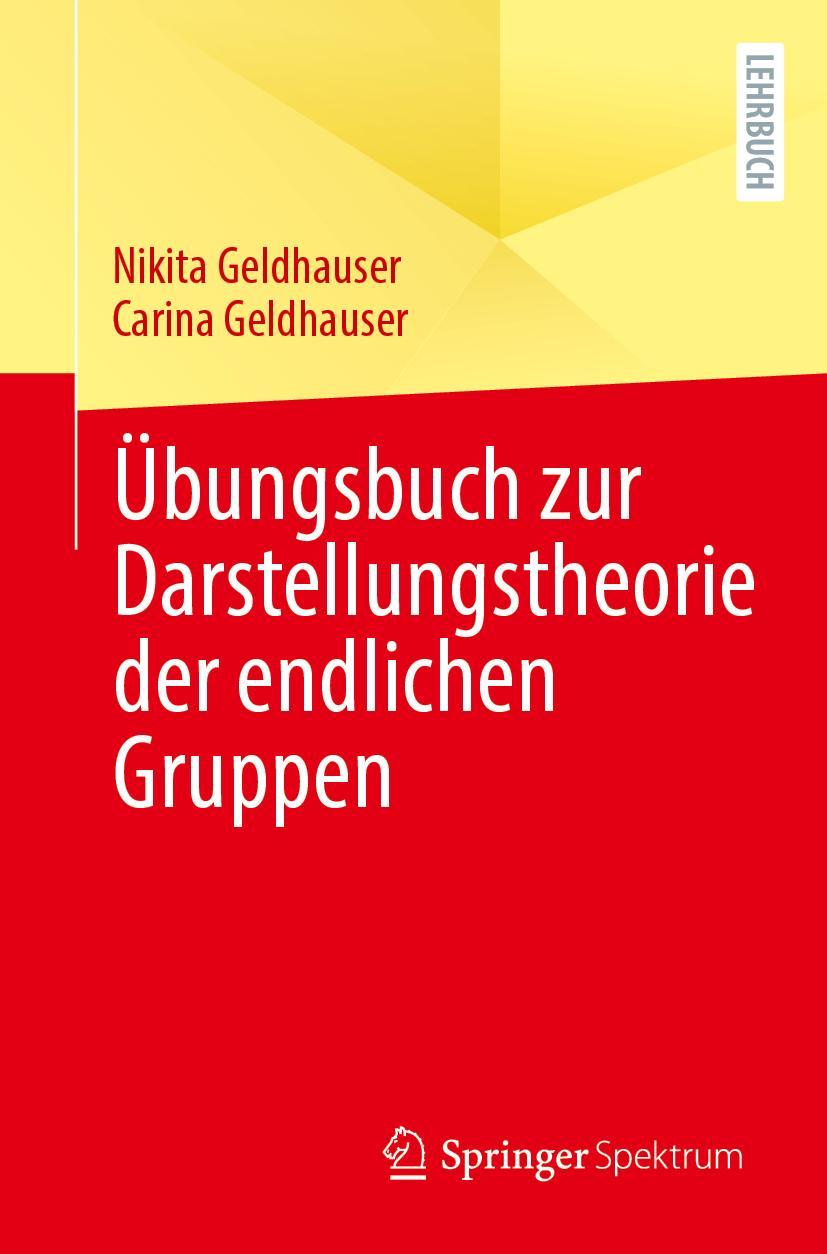 Übungsbuch zur Darstellungstheorie der endlichen Gruppen