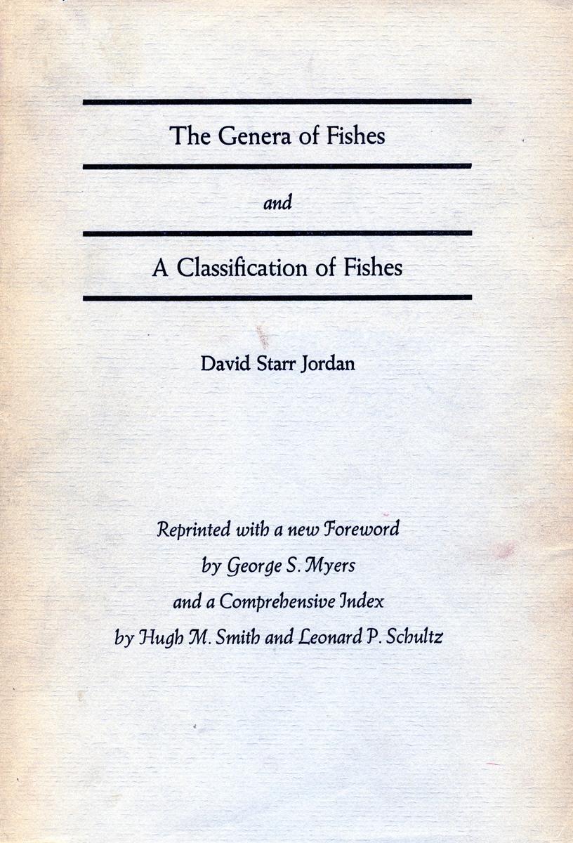 The Genera of Fishes and a Classification of Fishes